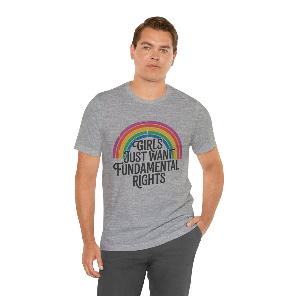 “Girls Just Want Fundamental Rights” Tee — Feminist Rainbow Graphic T-Shirt
