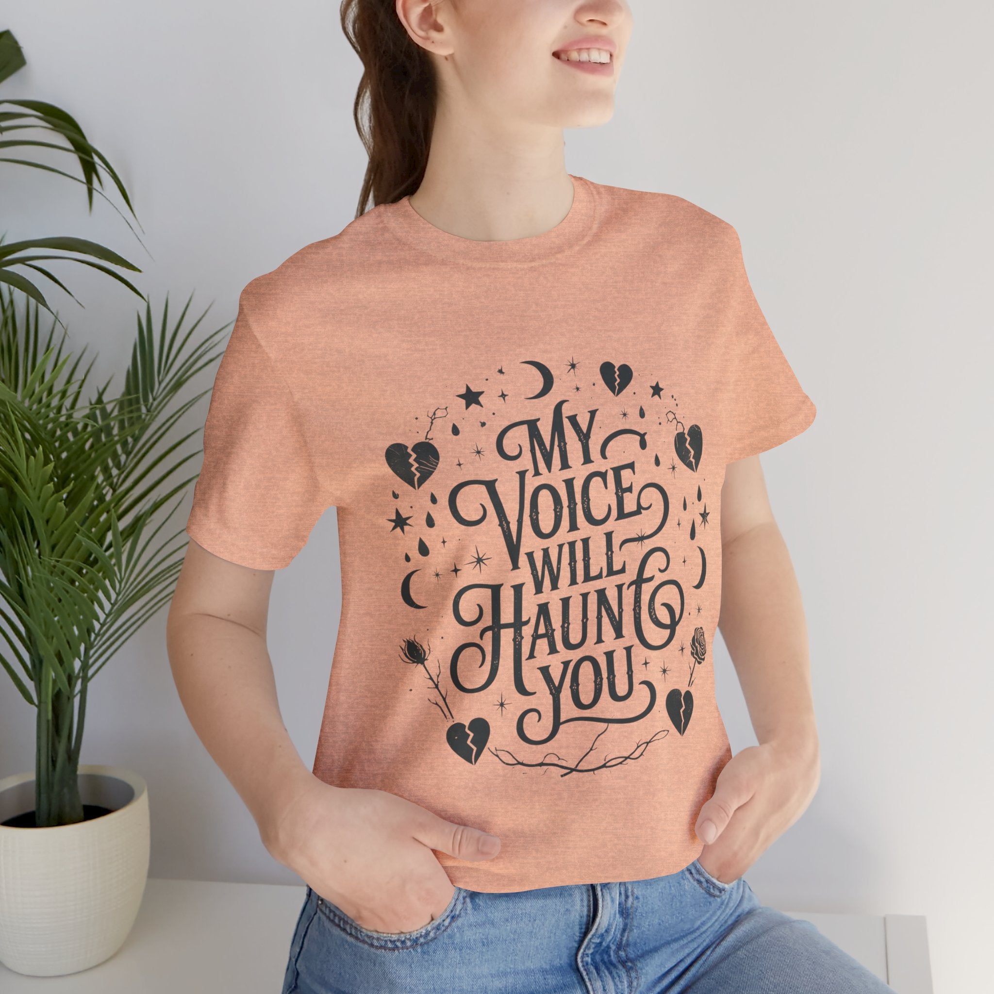 “My Voice Will Haunt You” Jersey Unisex T-Shirt