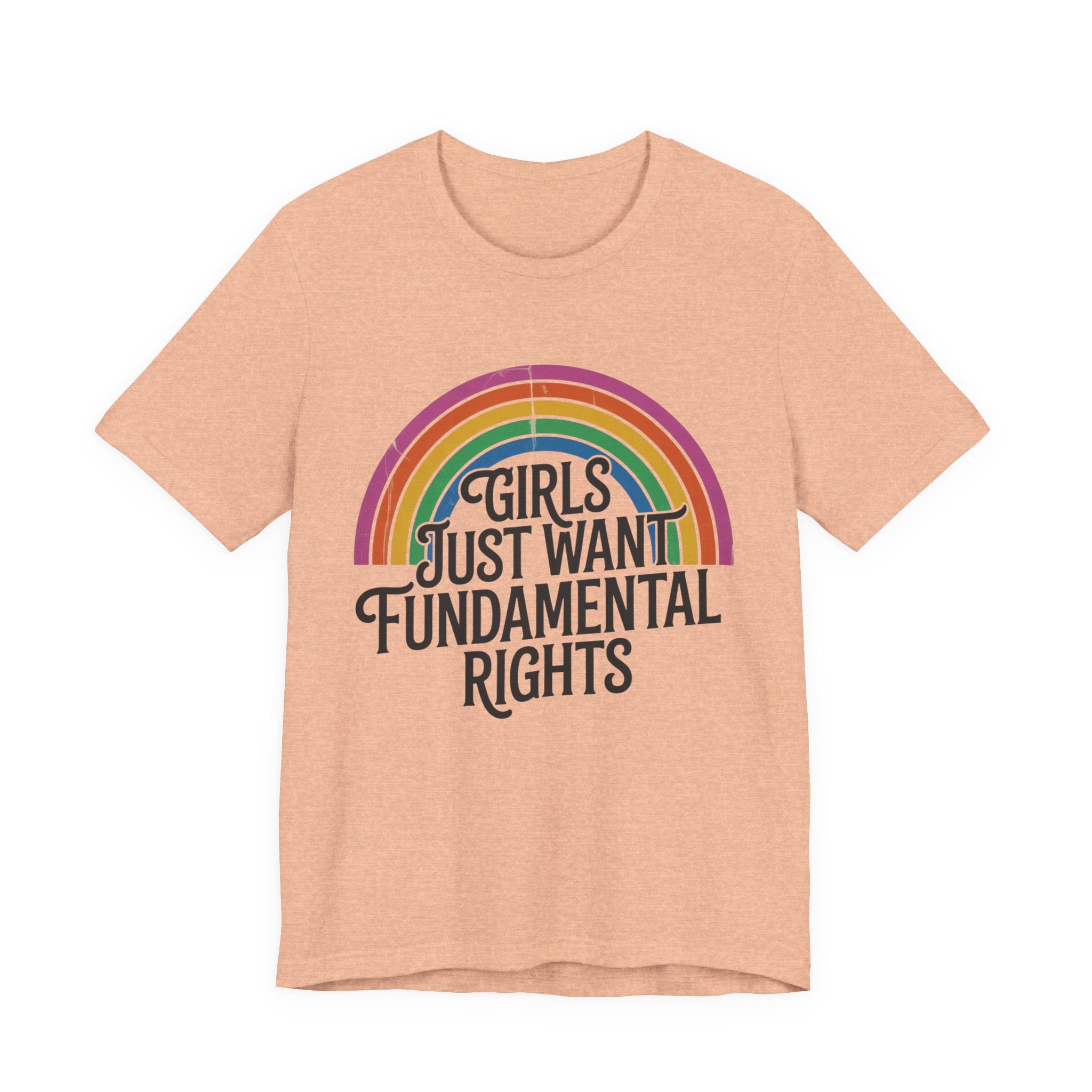 “Girls Just Want Fundamental Rights” Tee — Feminist Rainbow Graphic T-Shirt