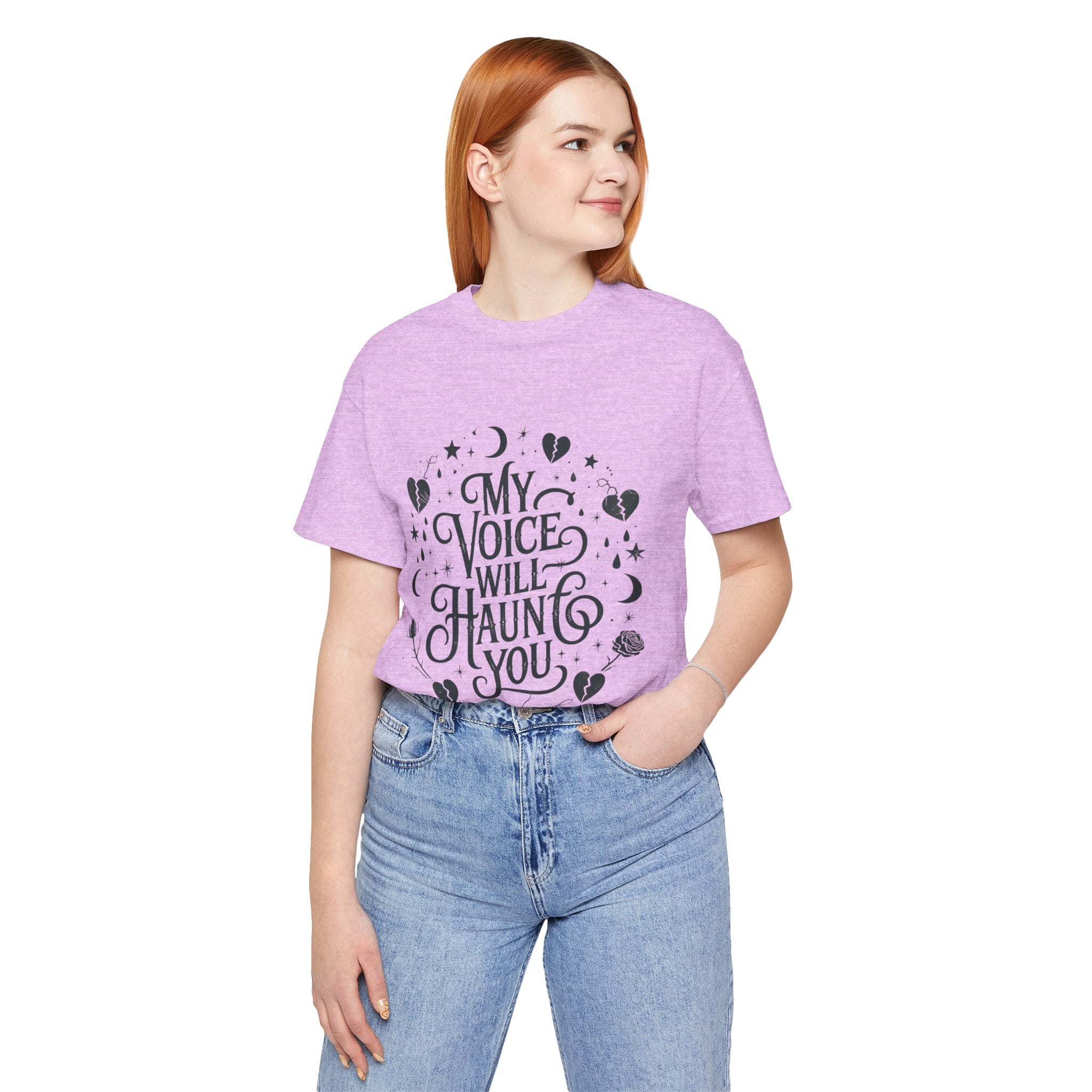 “My Voice Will Haunt You” Jersey Unisex T-Shirt