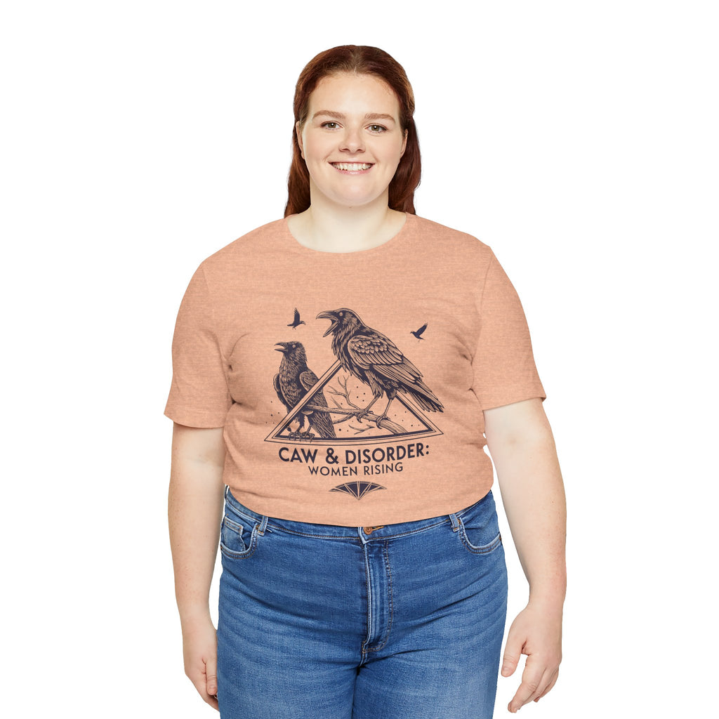 “Caw & Disorder” Tee — "Women Rising" Raven Graphic T-Shirt