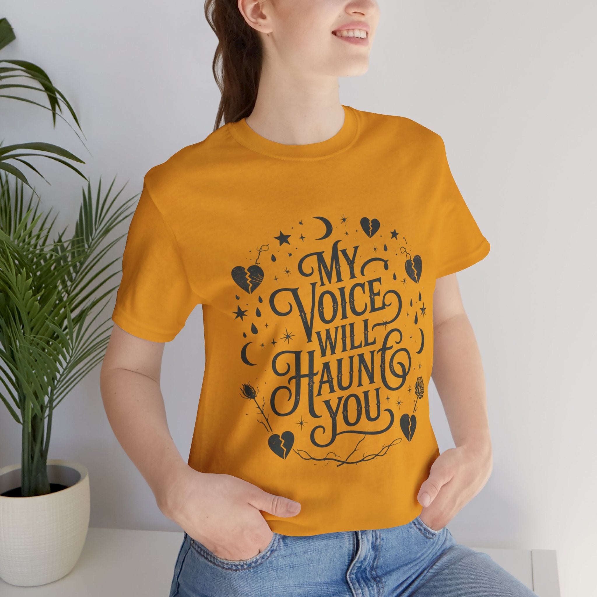 “My Voice Will Haunt You” Jersey Unisex T-Shirt