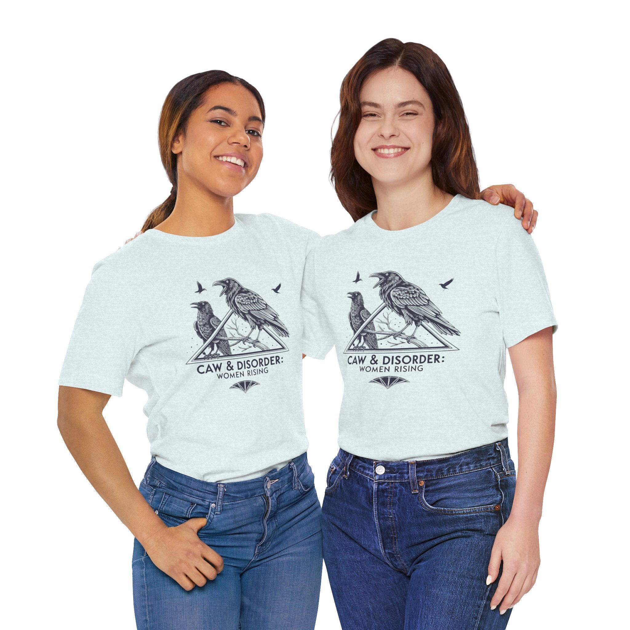 “Caw & Disorder” Tee — "Women Rising" Raven Graphic T-Shirt