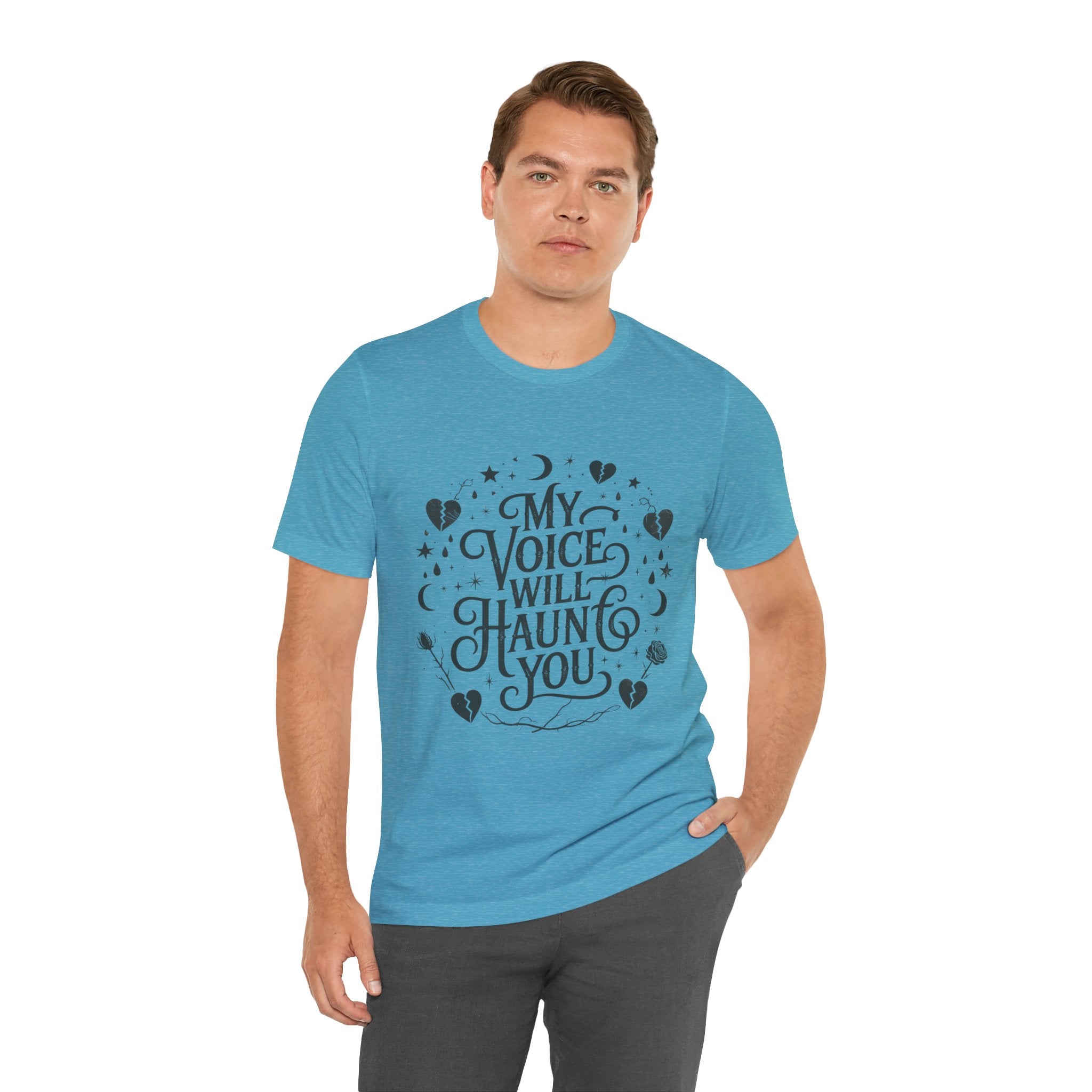 “My Voice Will Haunt You” Jersey Unisex T-Shirt