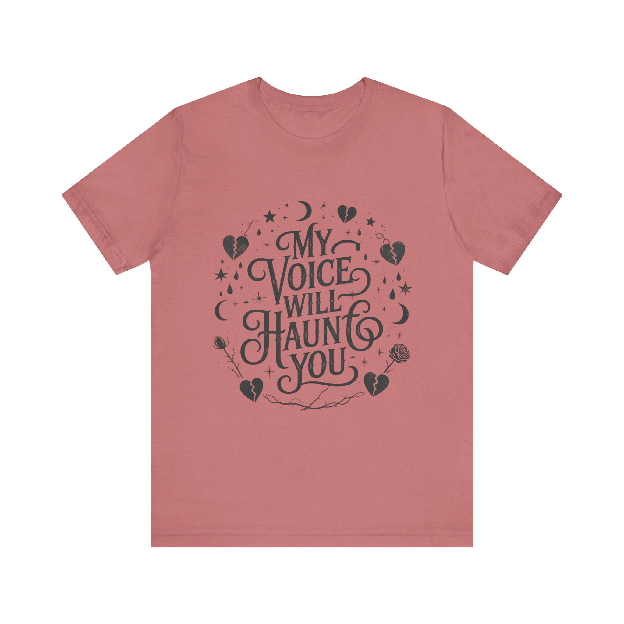 “My Voice Will Haunt You” Jersey Unisex T-Shirt