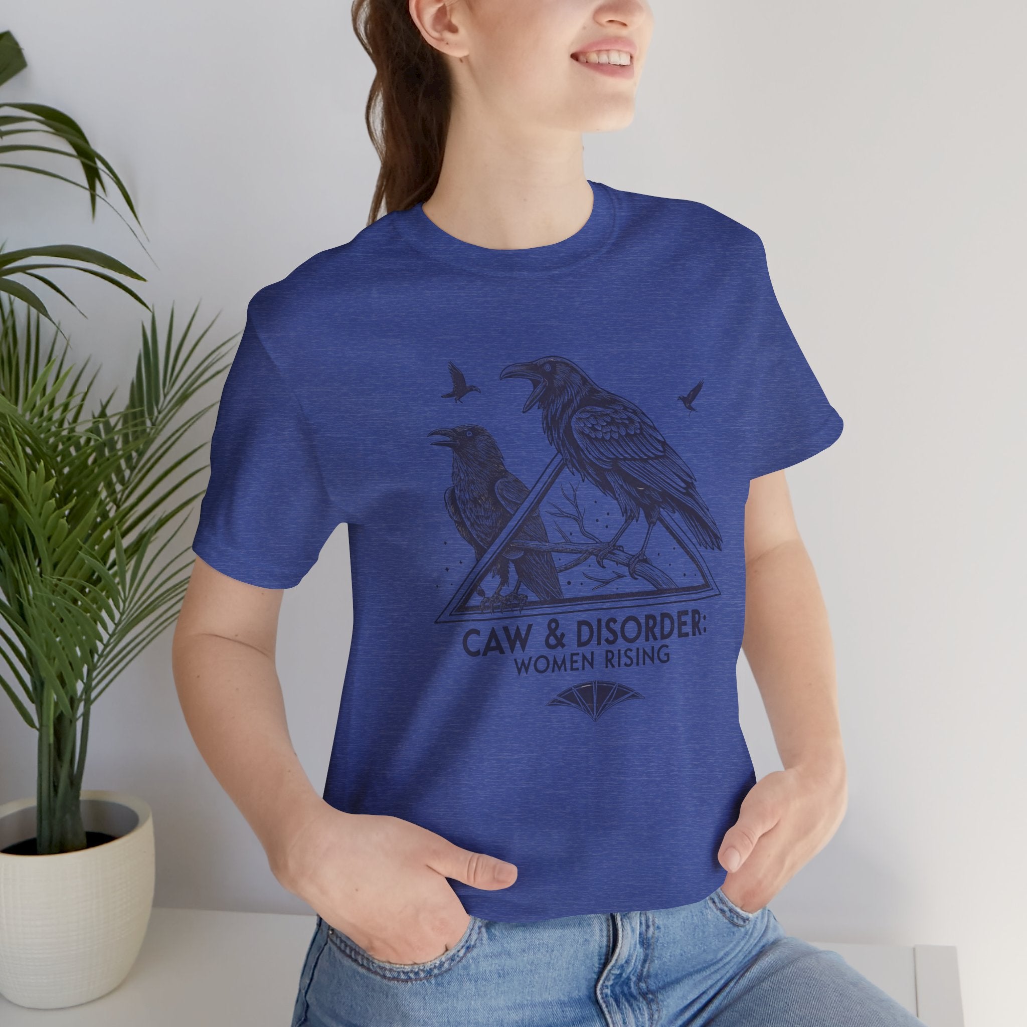 “Caw & Disorder” Tee — "Women Rising" Raven Graphic T-Shirt