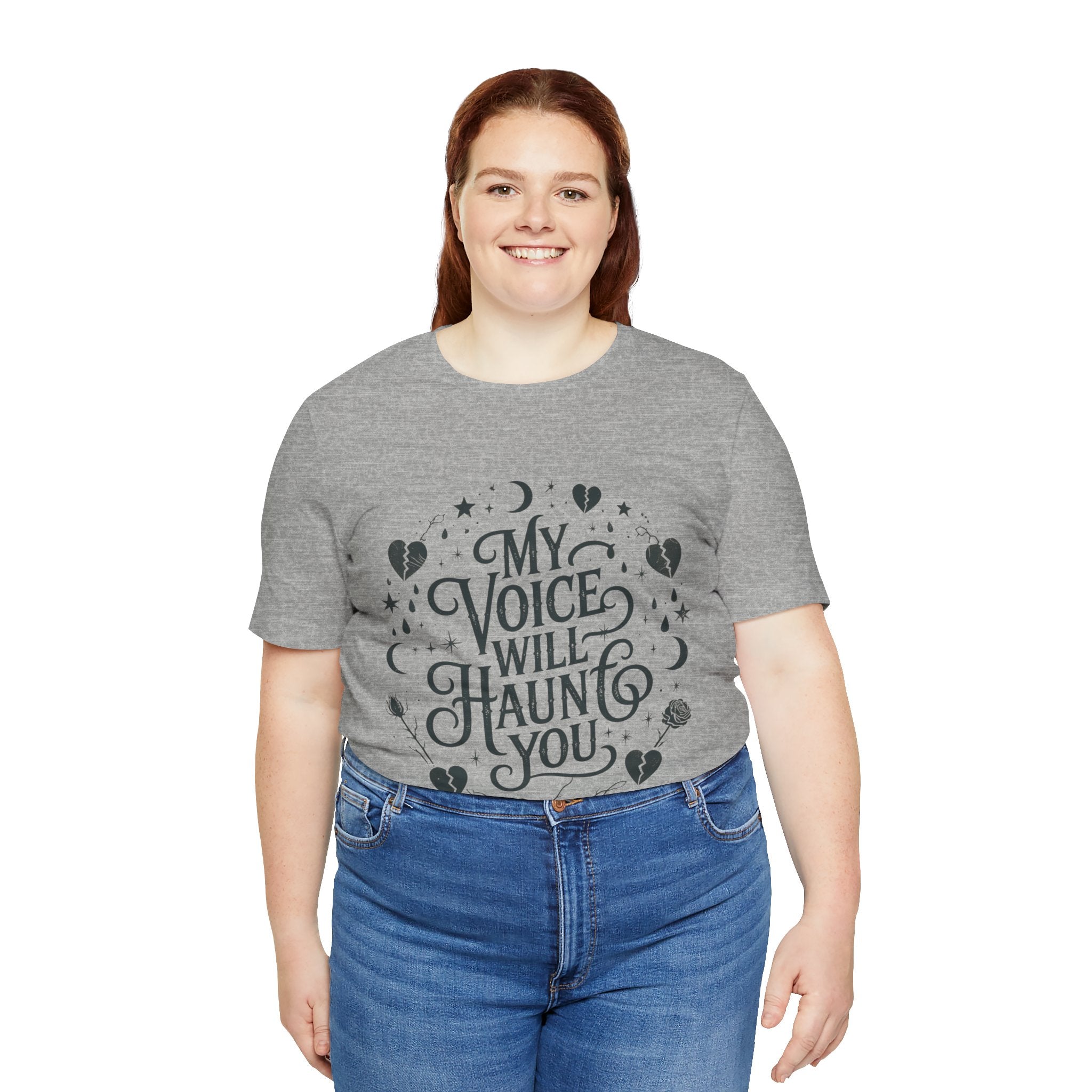 “My Voice Will Haunt You” Jersey Unisex T-Shirt
