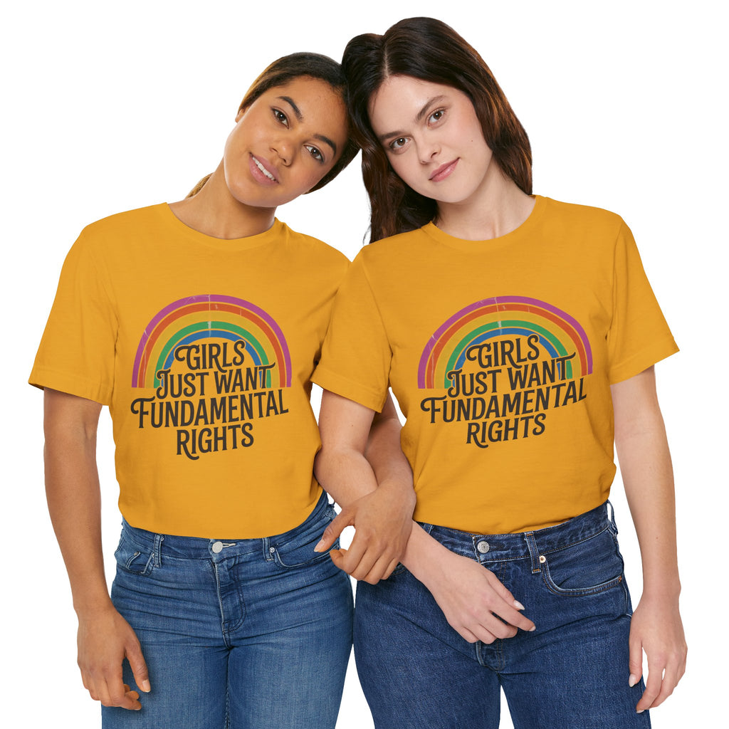 “Girls Just Want Fundamental Rights” Tee — Feminist Rainbow Graphic T-Shirt