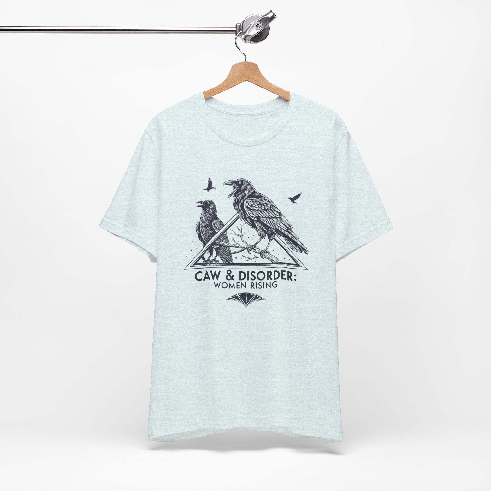 “Caw & Disorder” Tee — "Women Rising" Raven Graphic T-Shirt