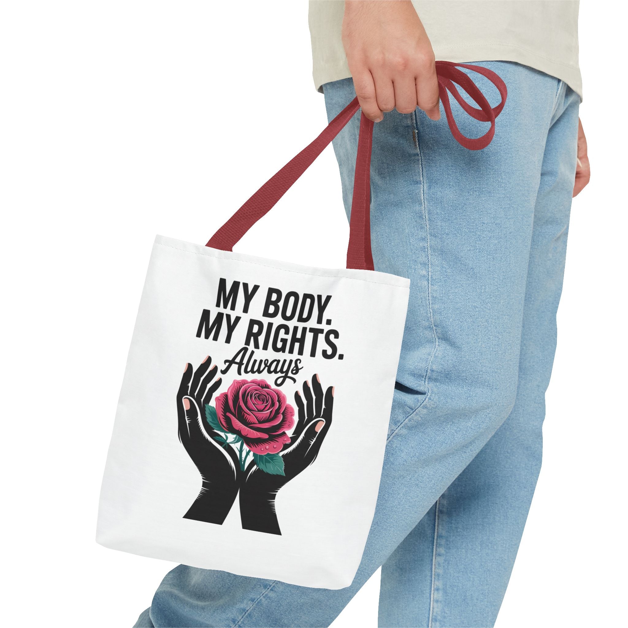 “My Body. My Rights. Always” Rose Empowerment Tote