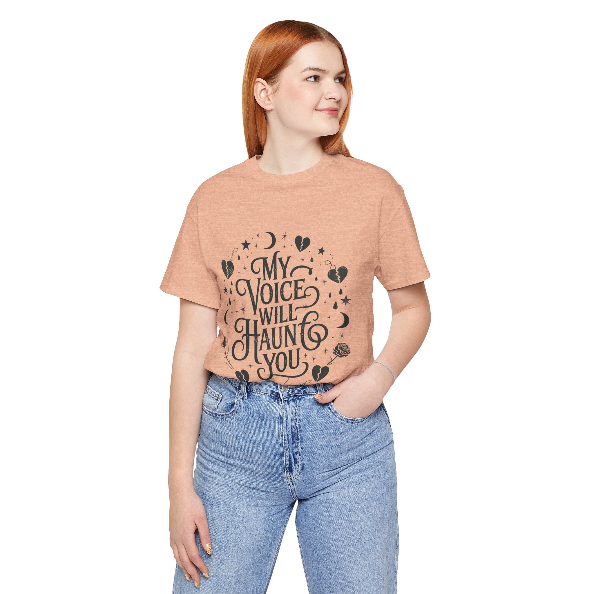 “My Voice Will Haunt You” Jersey Unisex T-Shirt