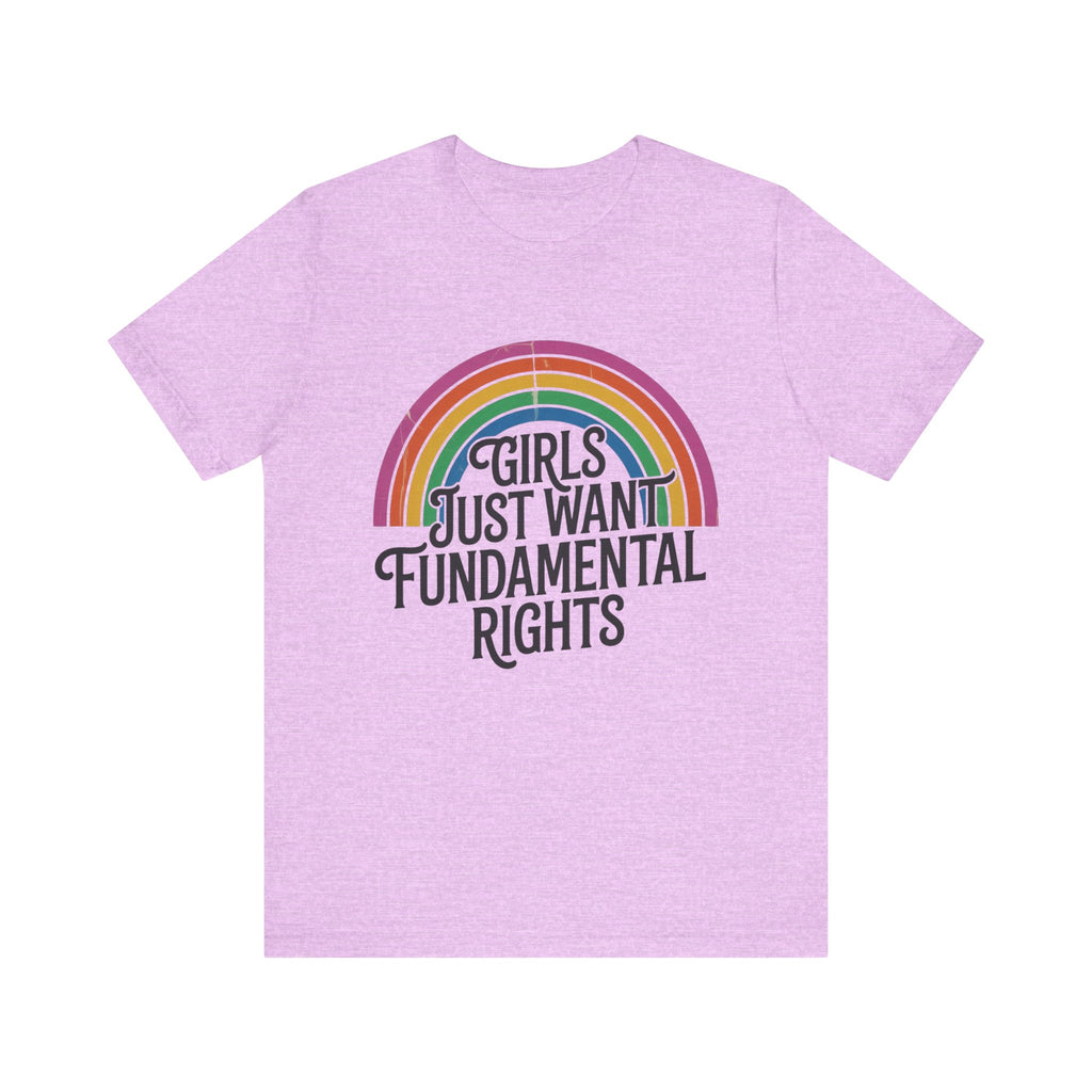 “Girls Just Want Fundamental Rights” Tee — Feminist Rainbow Graphic T-Shirt