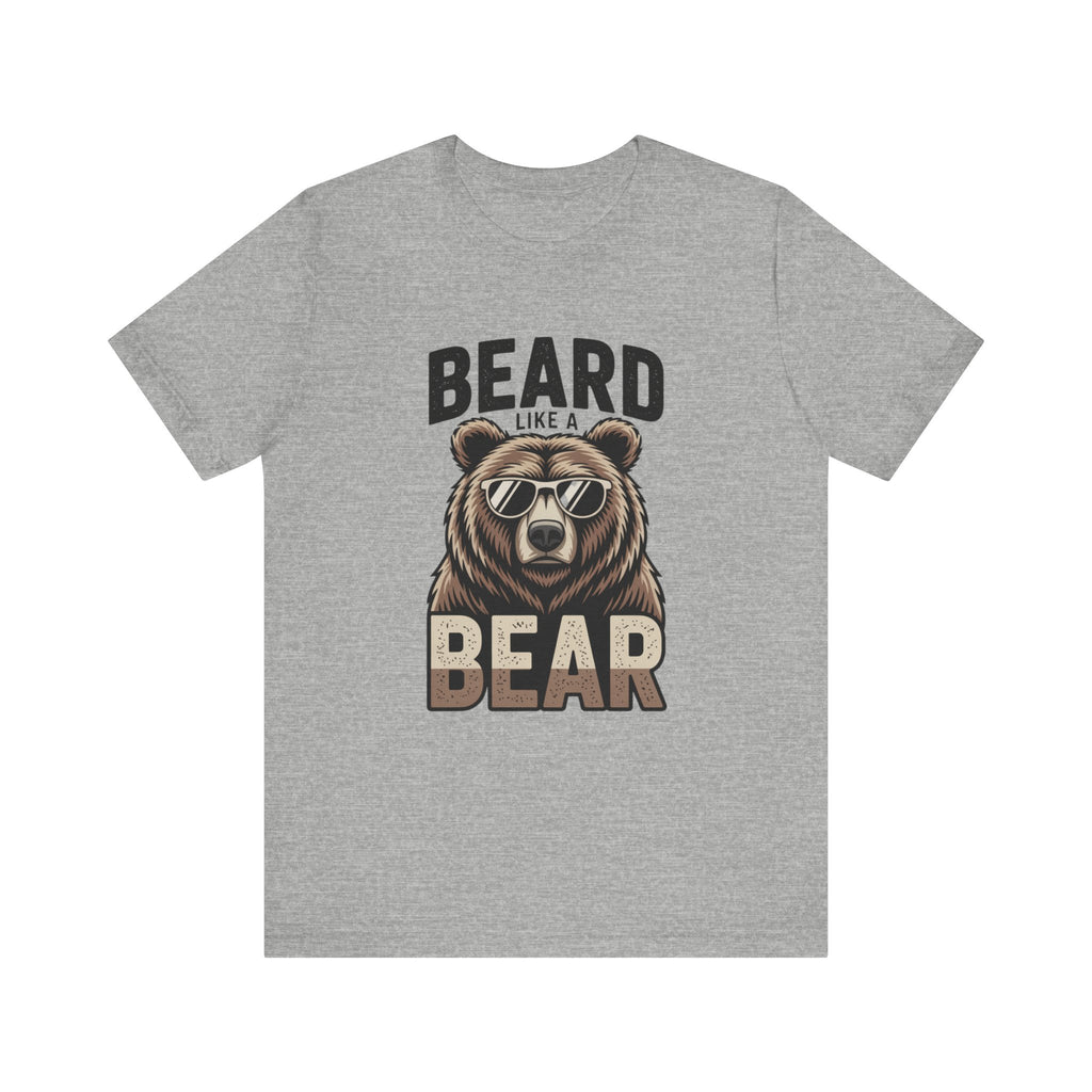 “Beard Like a Bear” T-Shirt — Retro Bear Graphic Tee