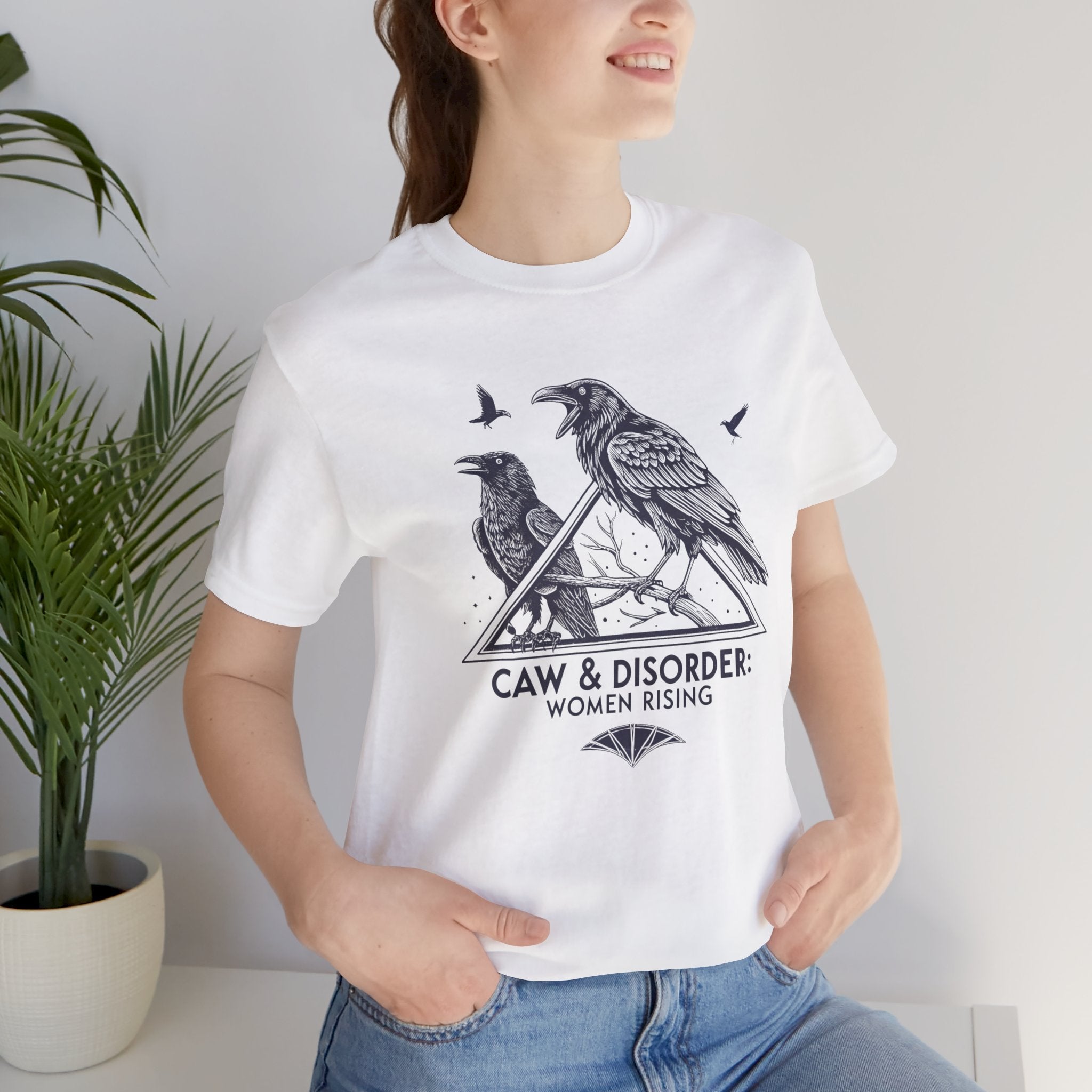 “Caw & Disorder” Tee — "Women Rising" Raven Graphic T-Shirt