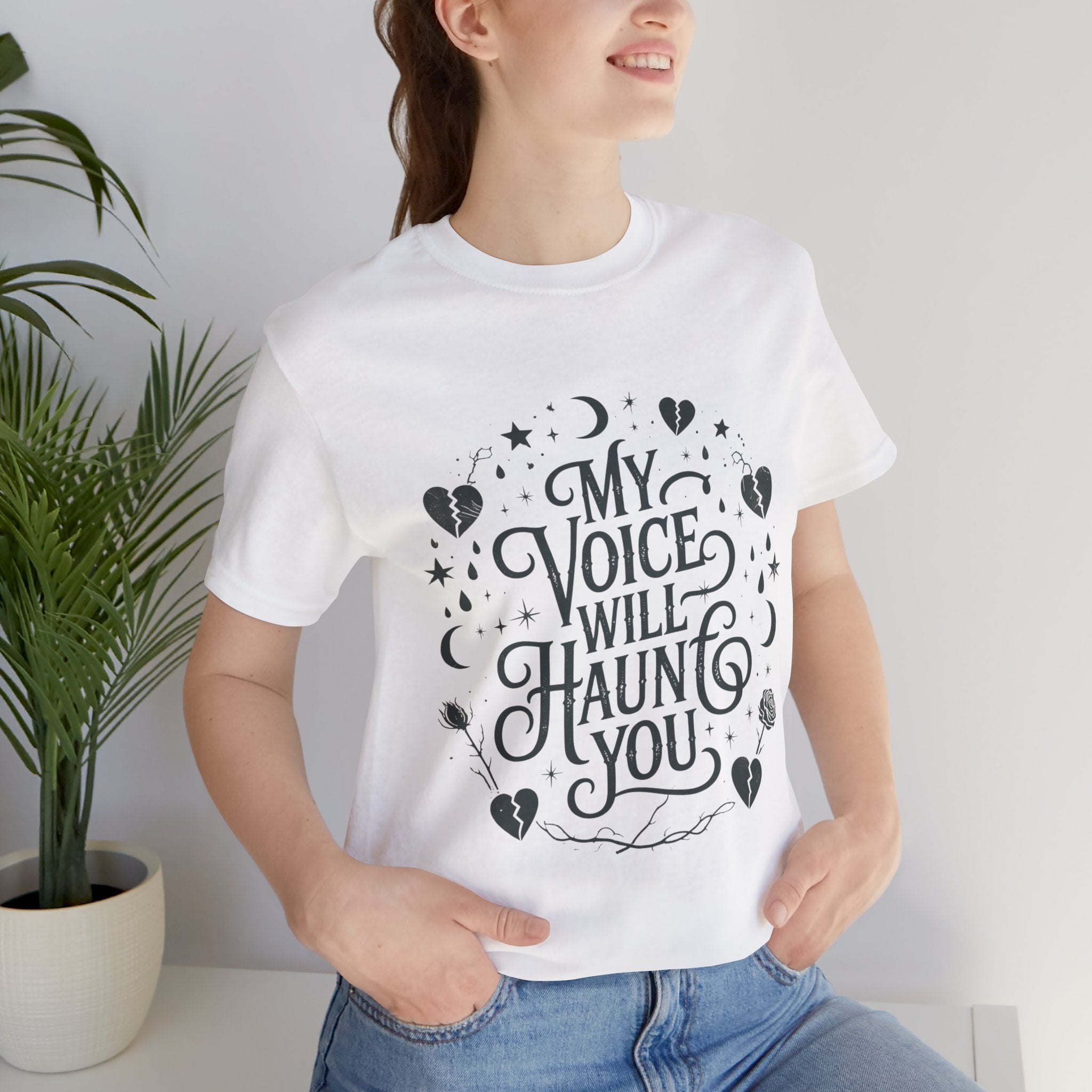 “My Voice Will Haunt You” Jersey Unisex T-Shirt