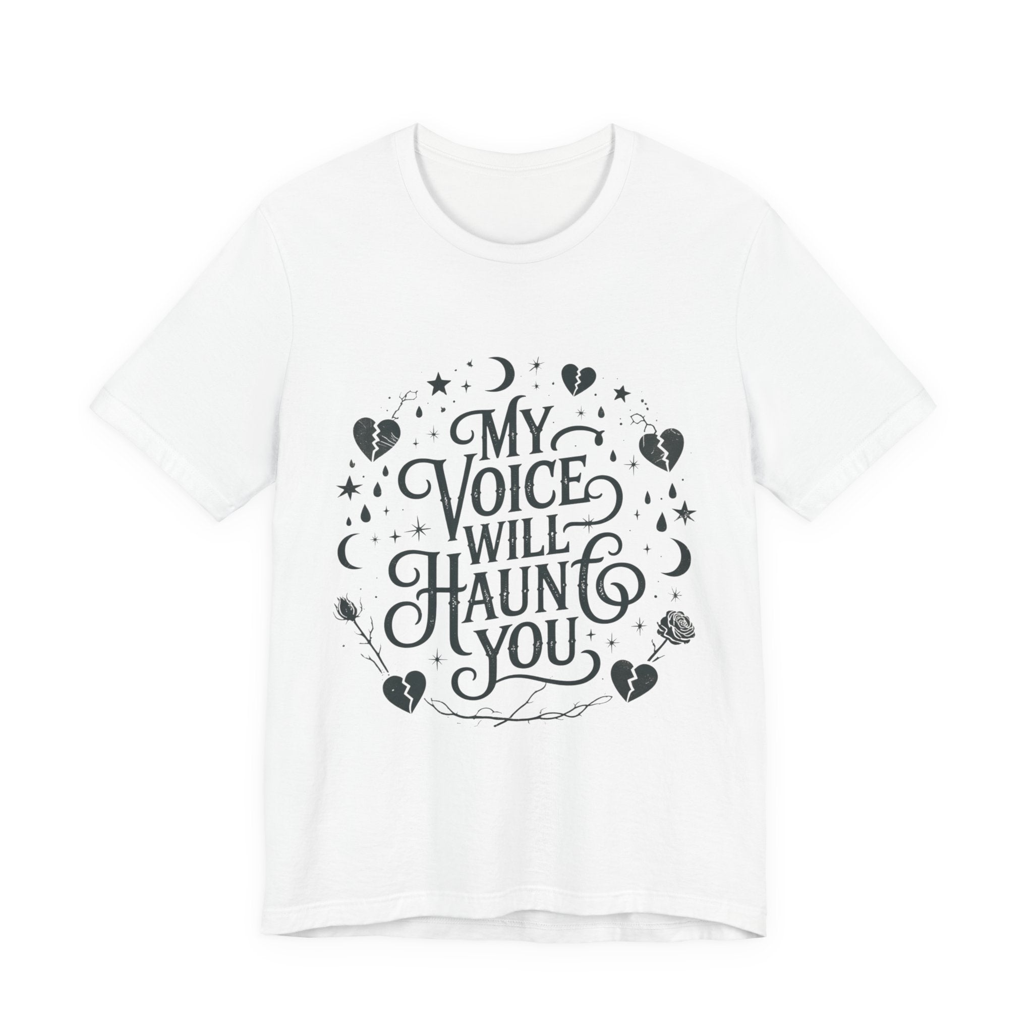 “My Voice Will Haunt You” Jersey Unisex T-Shirt