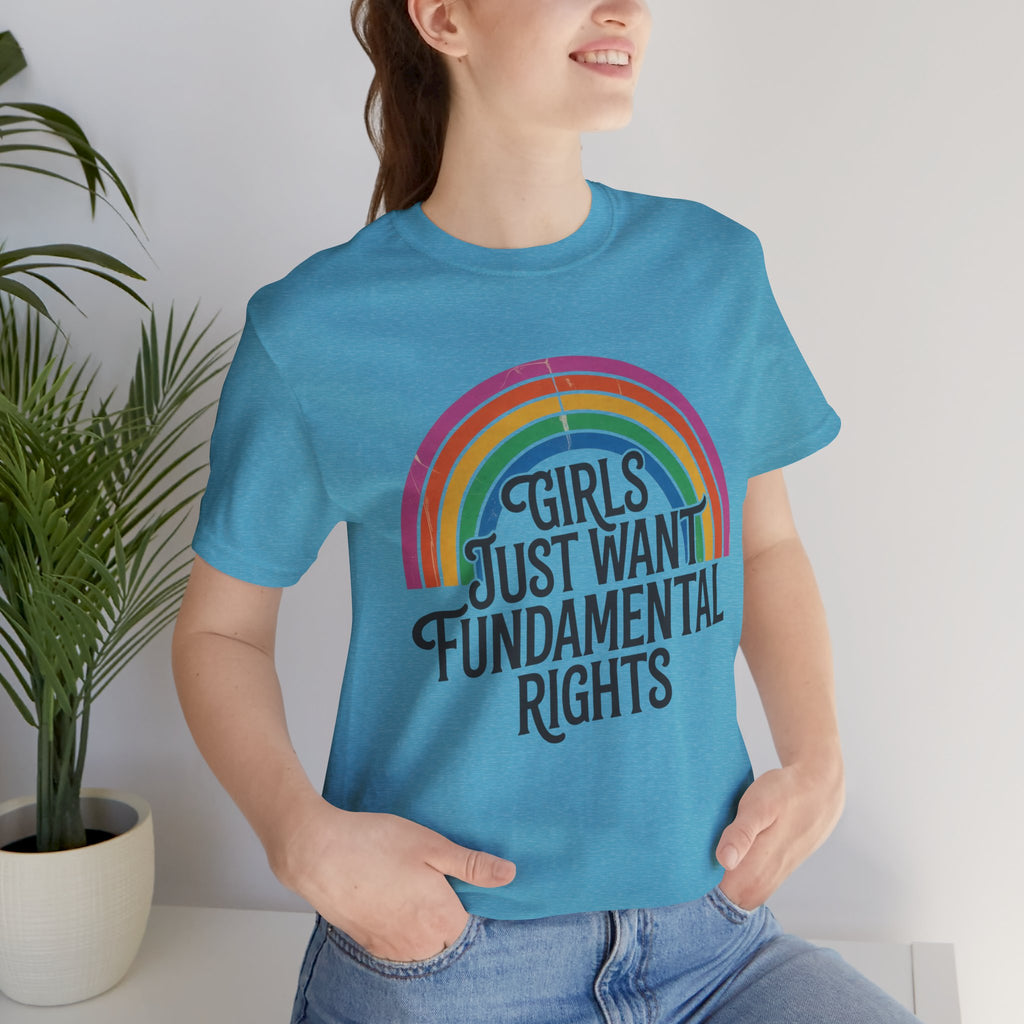 “Girls Just Want Fundamental Rights” Tee — Feminist Rainbow Graphic T-Shirt