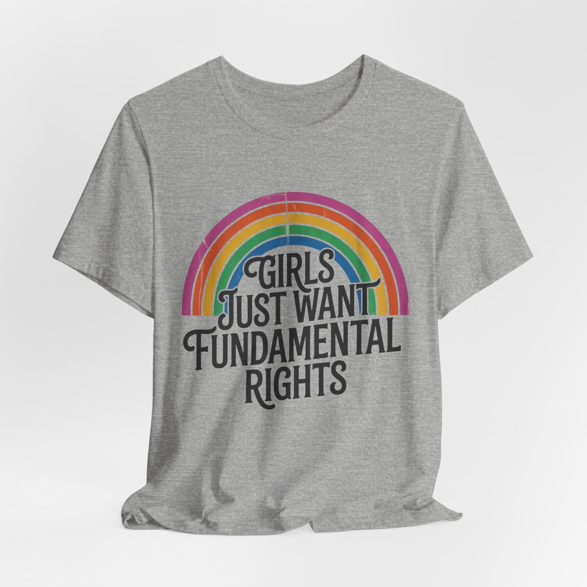“Girls Just Want Fundamental Rights” Tee — Feminist Rainbow Graphic T-Shirt