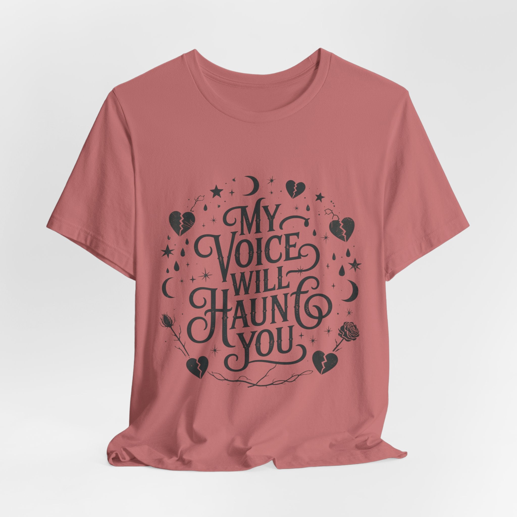 “My Voice Will Haunt You” Jersey Unisex T-Shirt