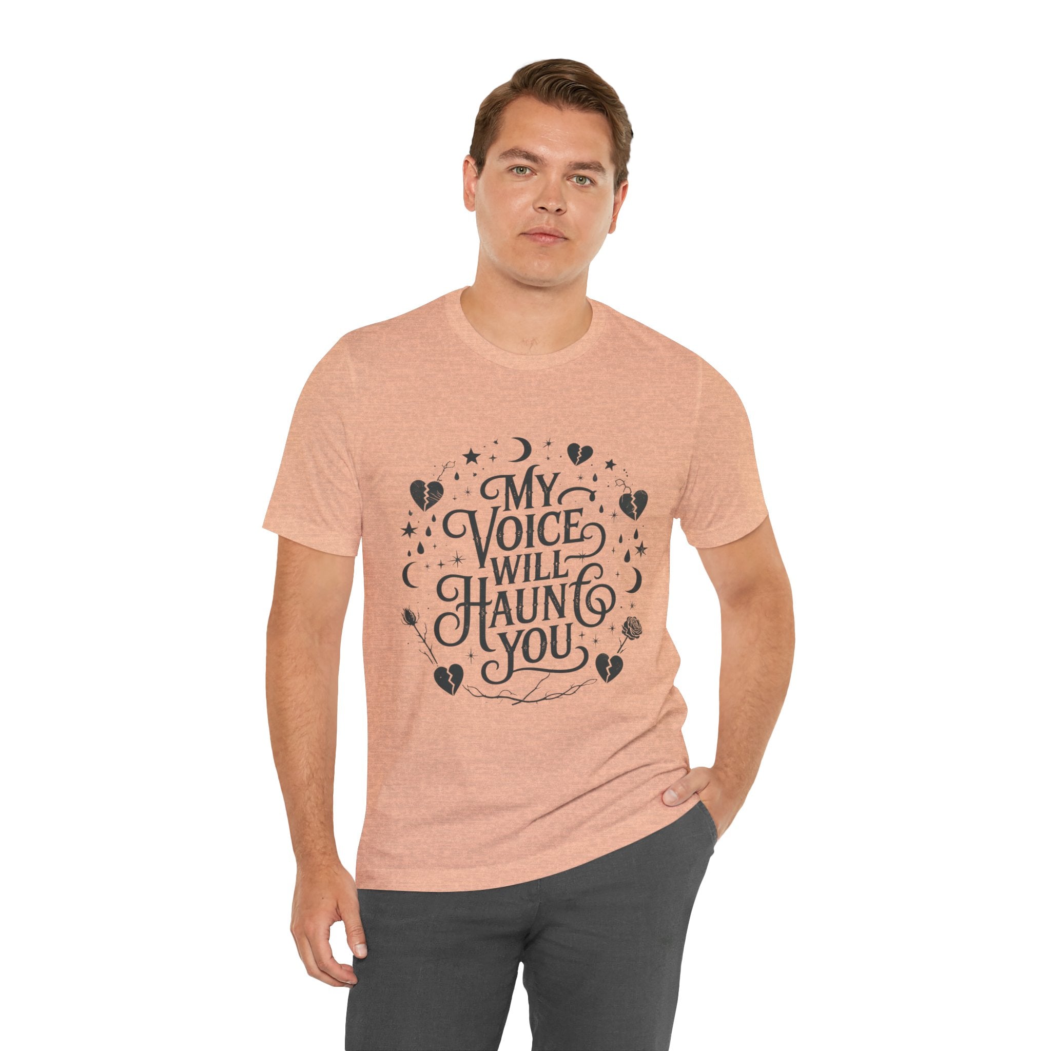 “My Voice Will Haunt You” Jersey Unisex T-Shirt