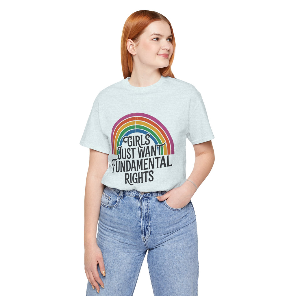 “Girls Just Want Fundamental Rights” Tee — Feminist Rainbow Graphic T-Shirt