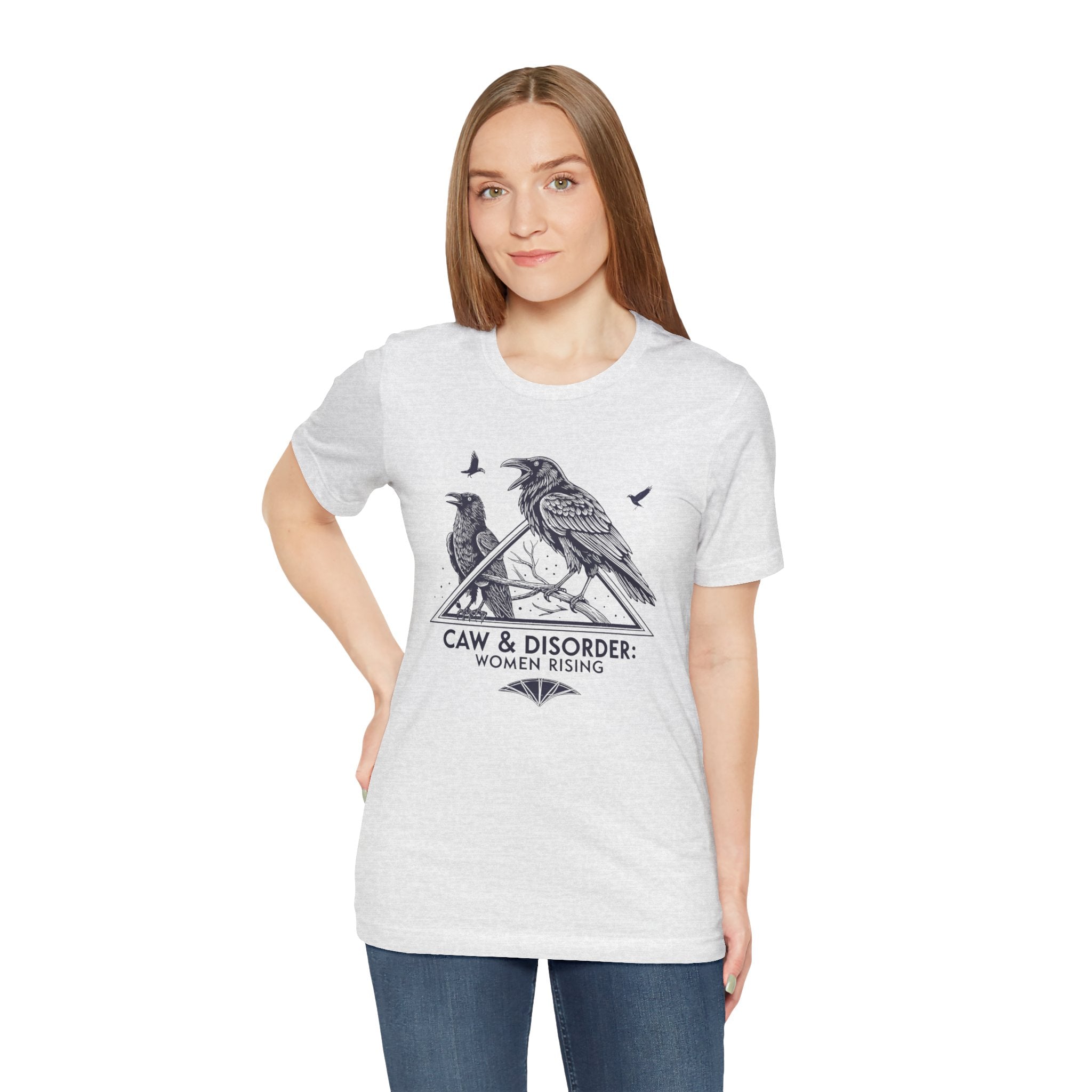 “Caw & Disorder” Tee — "Women Rising" Raven Graphic T-Shirt