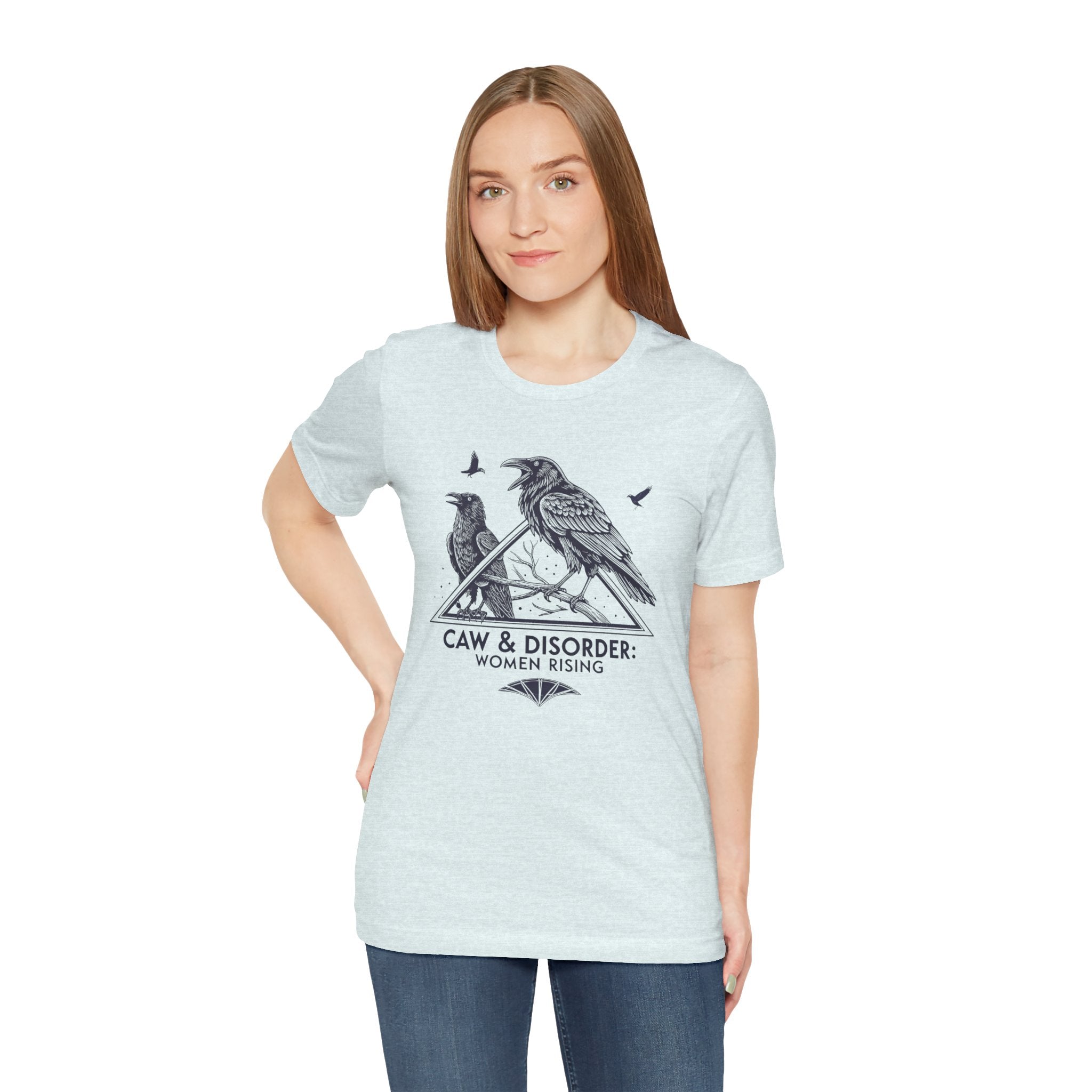 “Caw & Disorder” Tee — "Women Rising" Raven Graphic T-Shirt