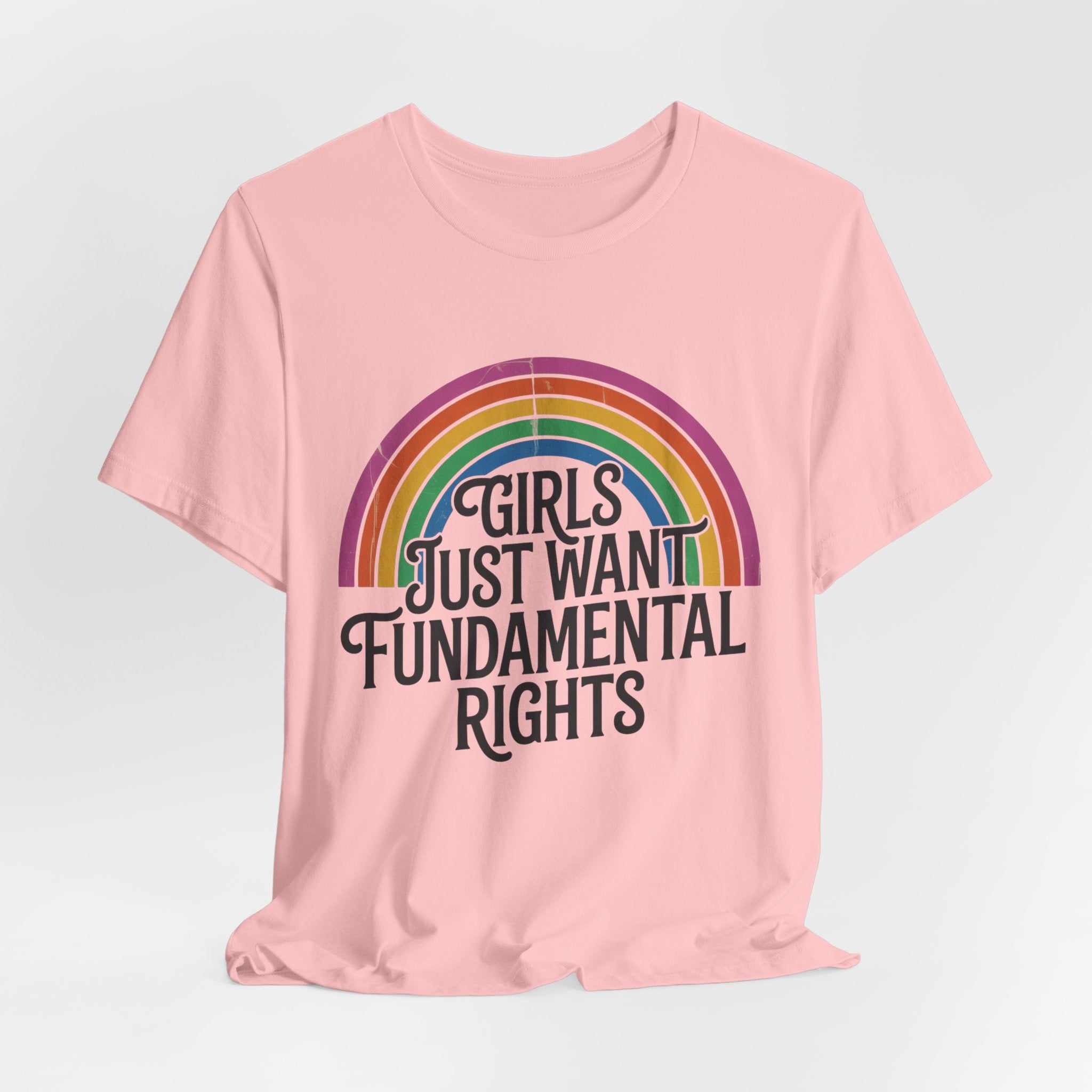 “Girls Just Want Fundamental Rights” Tee — Feminist Rainbow Graphic T-Shirt