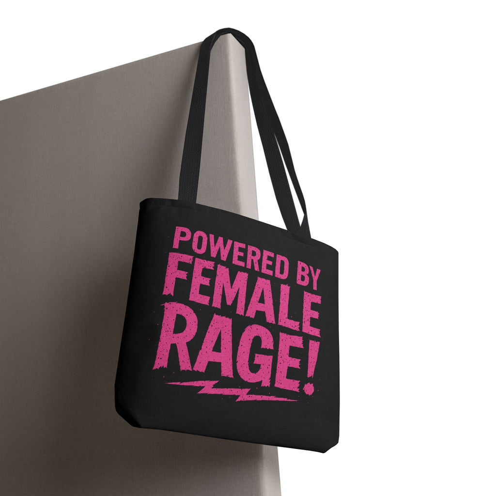"Powered by Female Rage" Tote Bag - Feminist Statement Tote