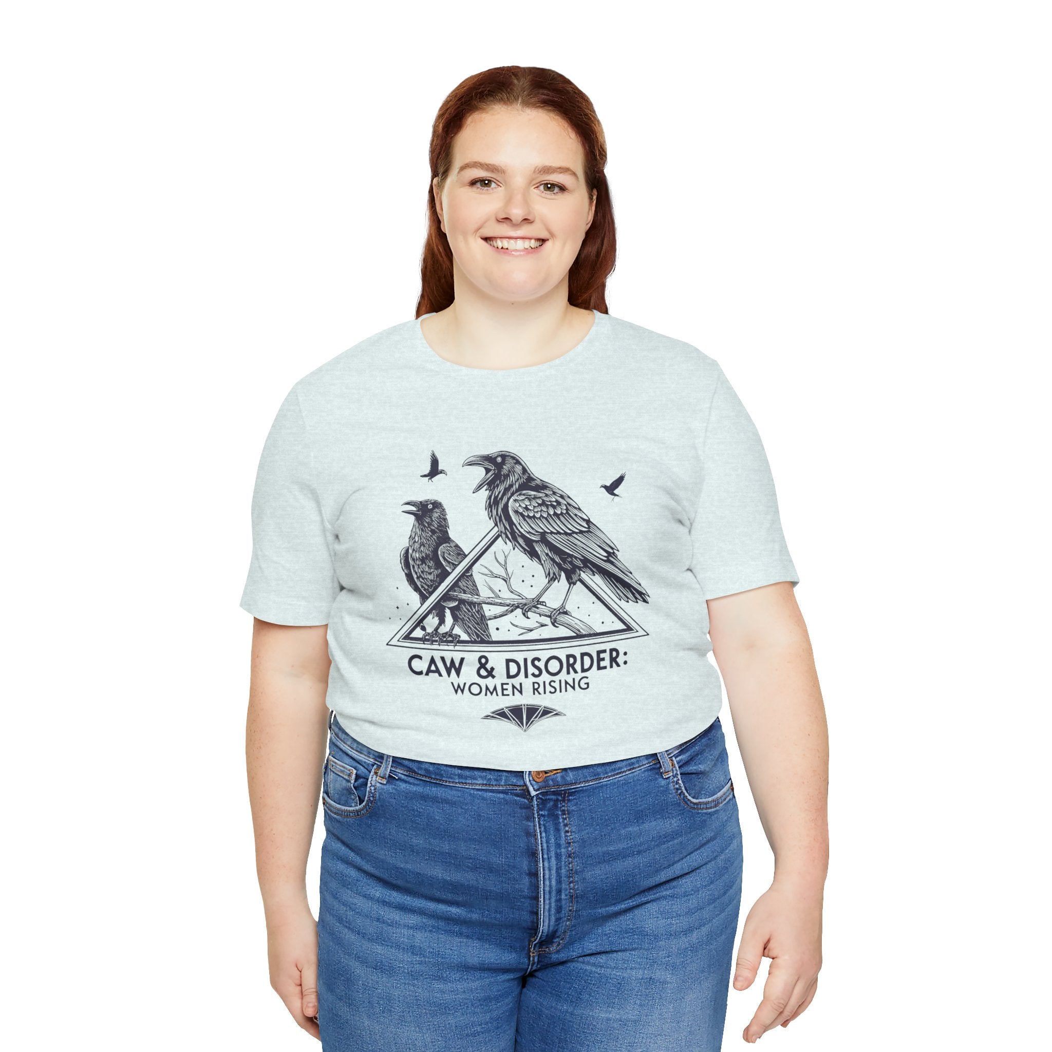 “Caw & Disorder” Tee — "Women Rising" Raven Graphic T-Shirt