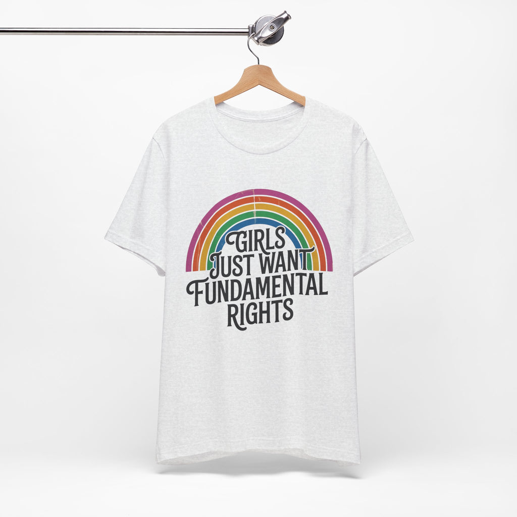 “Girls Just Want Fundamental Rights” Tee — Feminist Rainbow Graphic T-Shirt