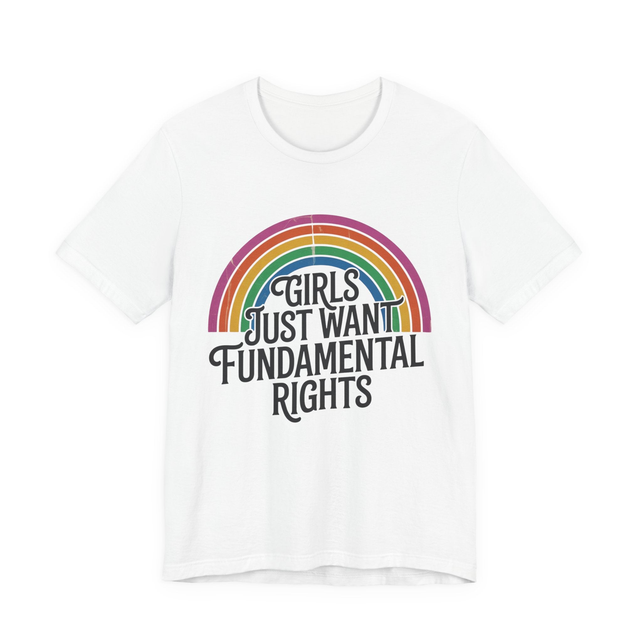 “Girls Just Want Fundamental Rights” Tee — Feminist Rainbow Graphic T-Shirt