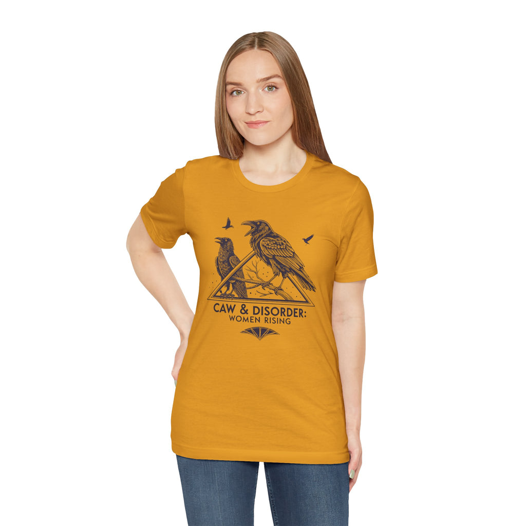 “Caw & Disorder” Tee — "Women Rising" Raven Graphic T-Shirt