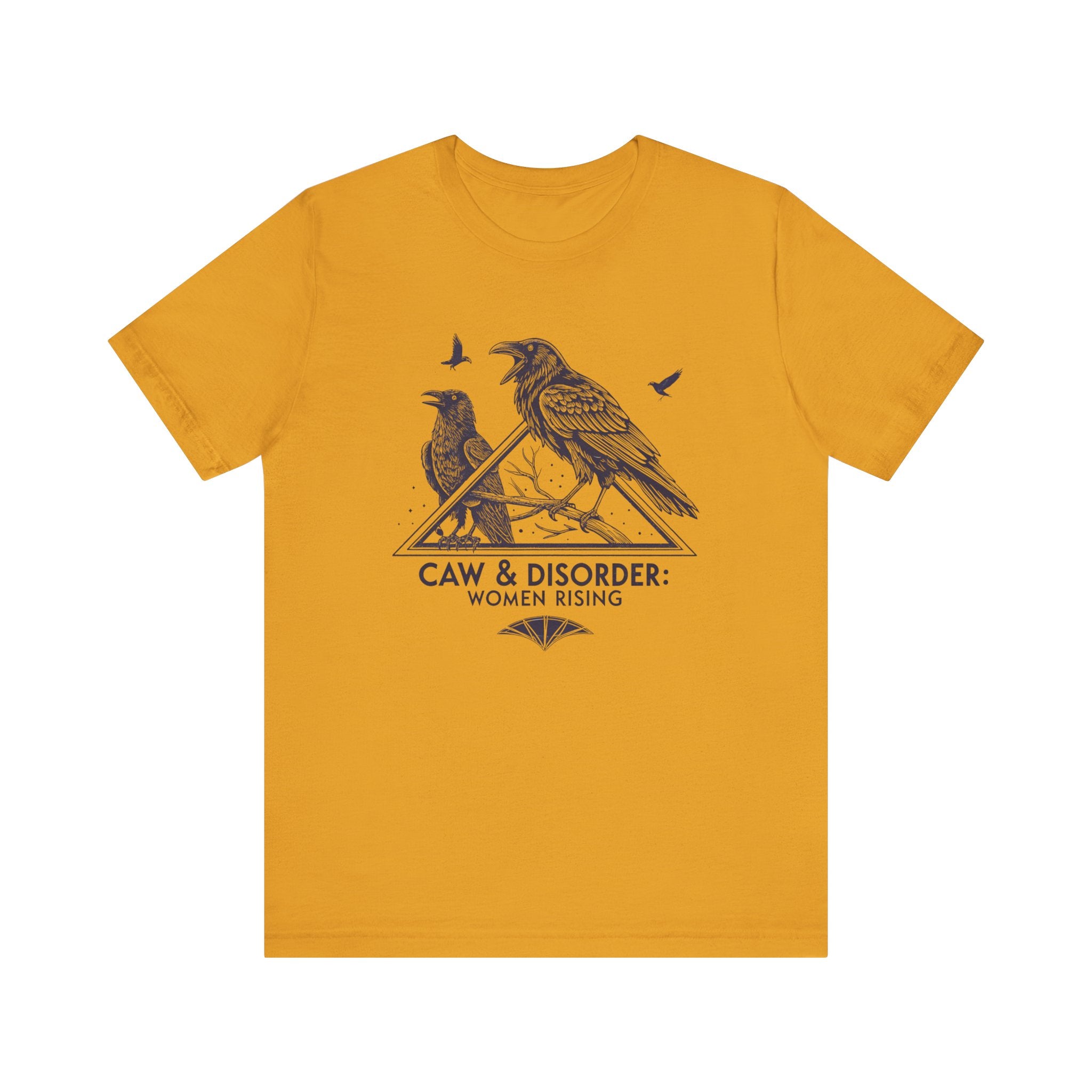 “Caw & Disorder” Tee — "Women Rising" Raven Graphic T-Shirt