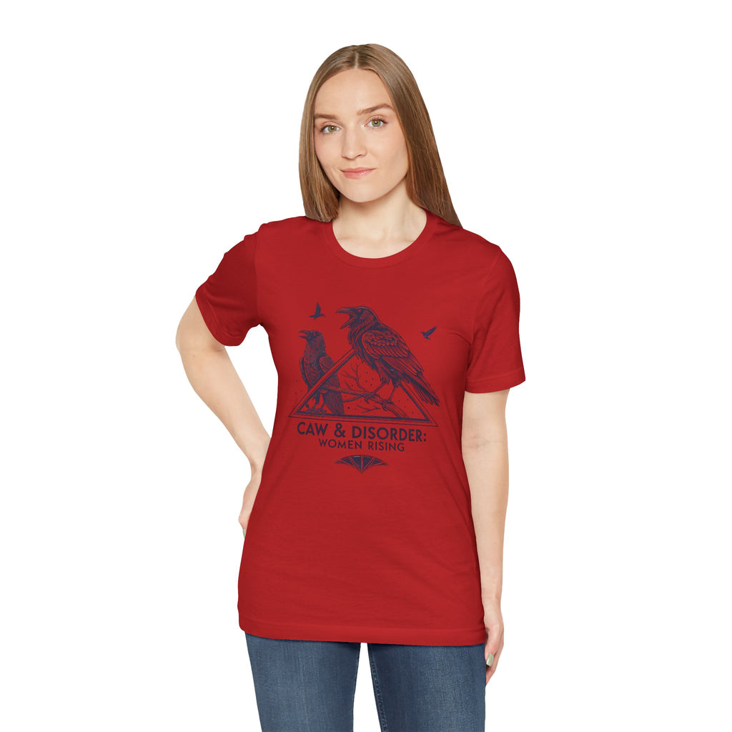 “Caw & Disorder” Tee — "Women Rising" Raven Graphic T-Shirt