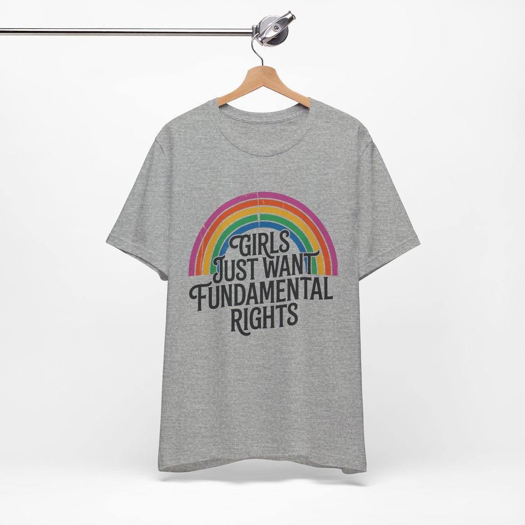 “Girls Just Want Fundamental Rights” Tee — Feminist Rainbow Graphic T-Shirt