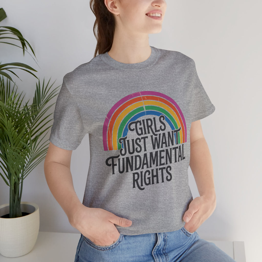 “Girls Just Want Fundamental Rights” Tee — Feminist Rainbow Graphic T-Shirt
