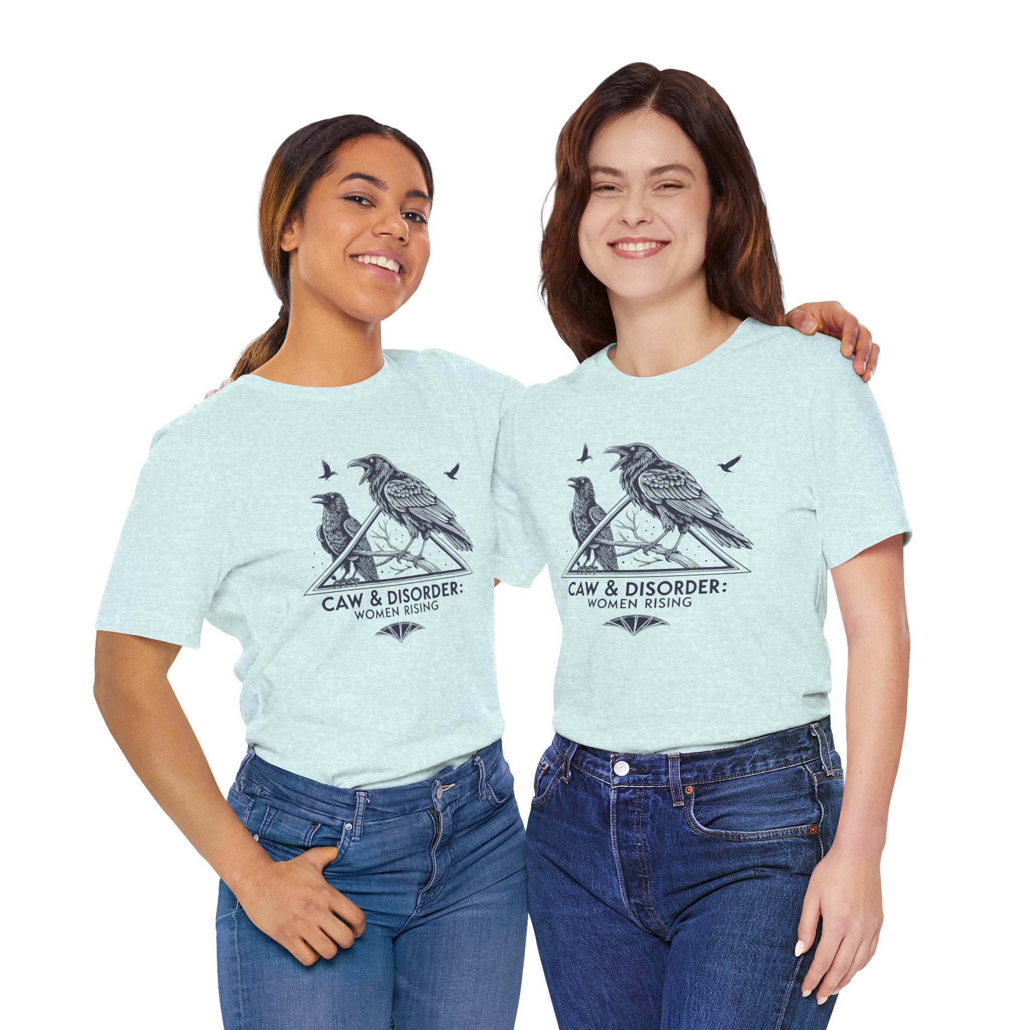 “Caw & Disorder” Tee — "Women Rising" Raven Graphic T-Shirt