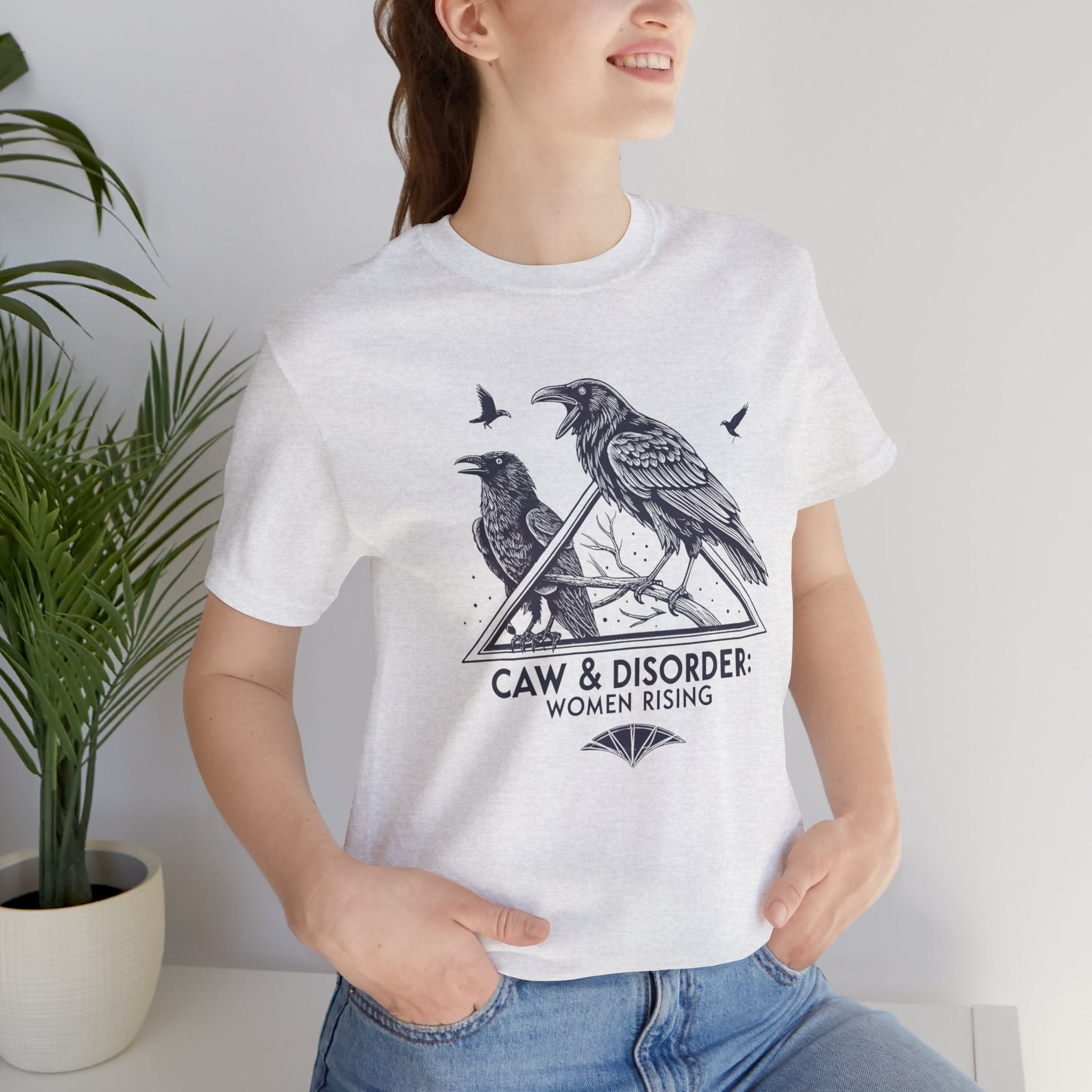 “Caw & Disorder” Tee — "Women Rising" Raven Graphic T-Shirt