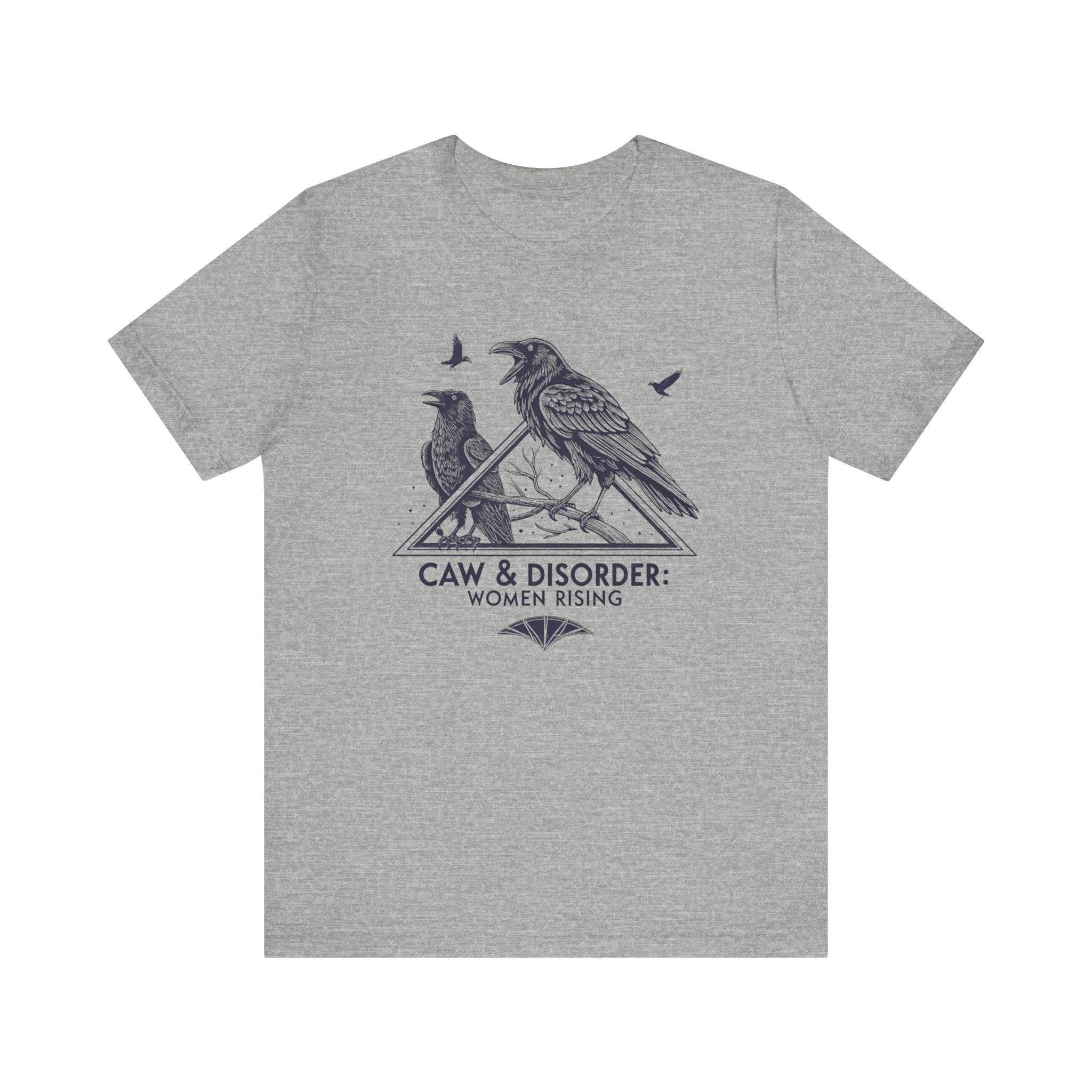 “Caw & Disorder” Tee — "Women Rising" Raven Graphic T-Shirt