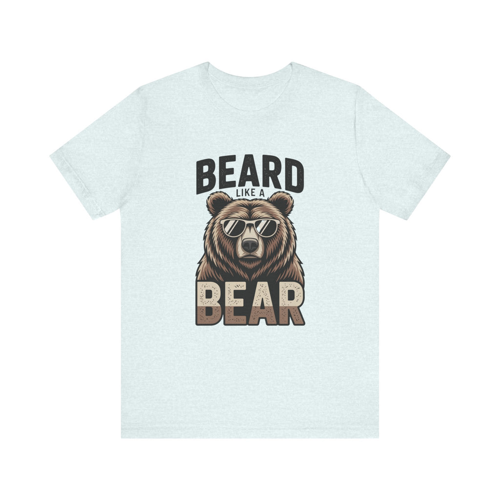 “Beard Like a Bear” T-Shirt — Retro Bear Graphic Tee