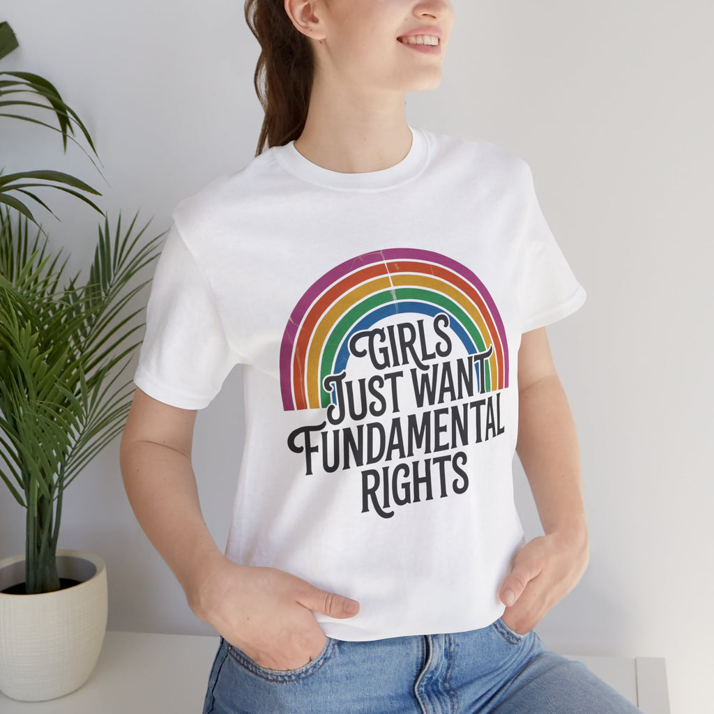 “Girls Just Want Fundamental Rights” Tee — Feminist Rainbow Graphic T-Shirt