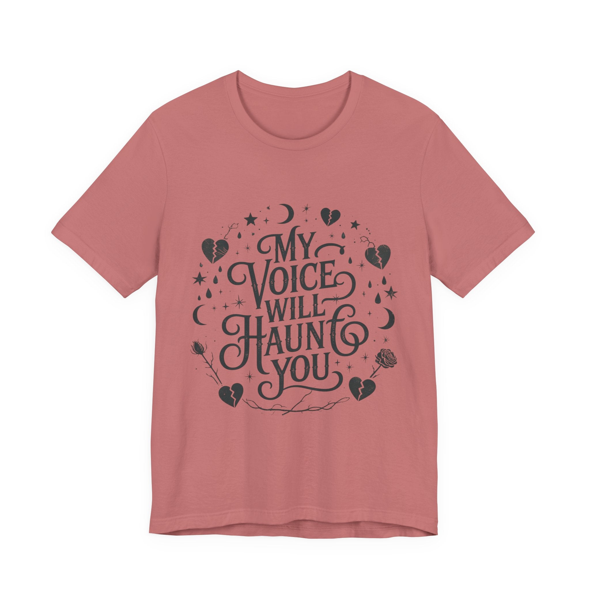 “My Voice Will Haunt You” Jersey Unisex T-Shirt