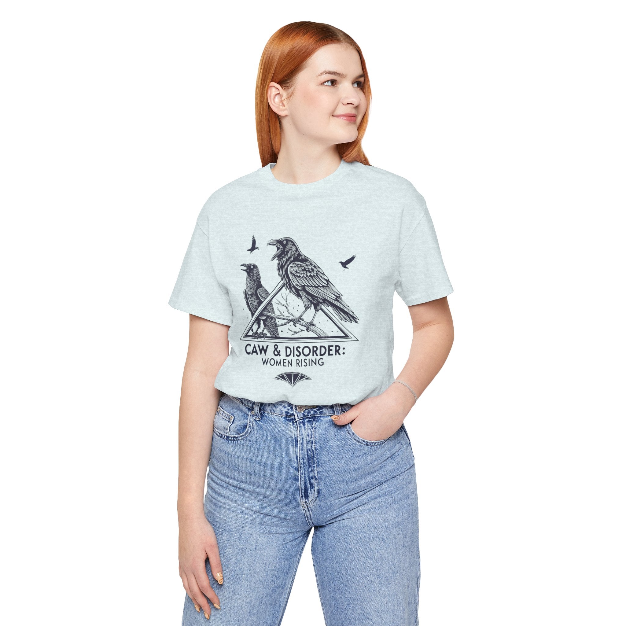 “Caw & Disorder” Tee — "Women Rising" Raven Graphic T-Shirt
