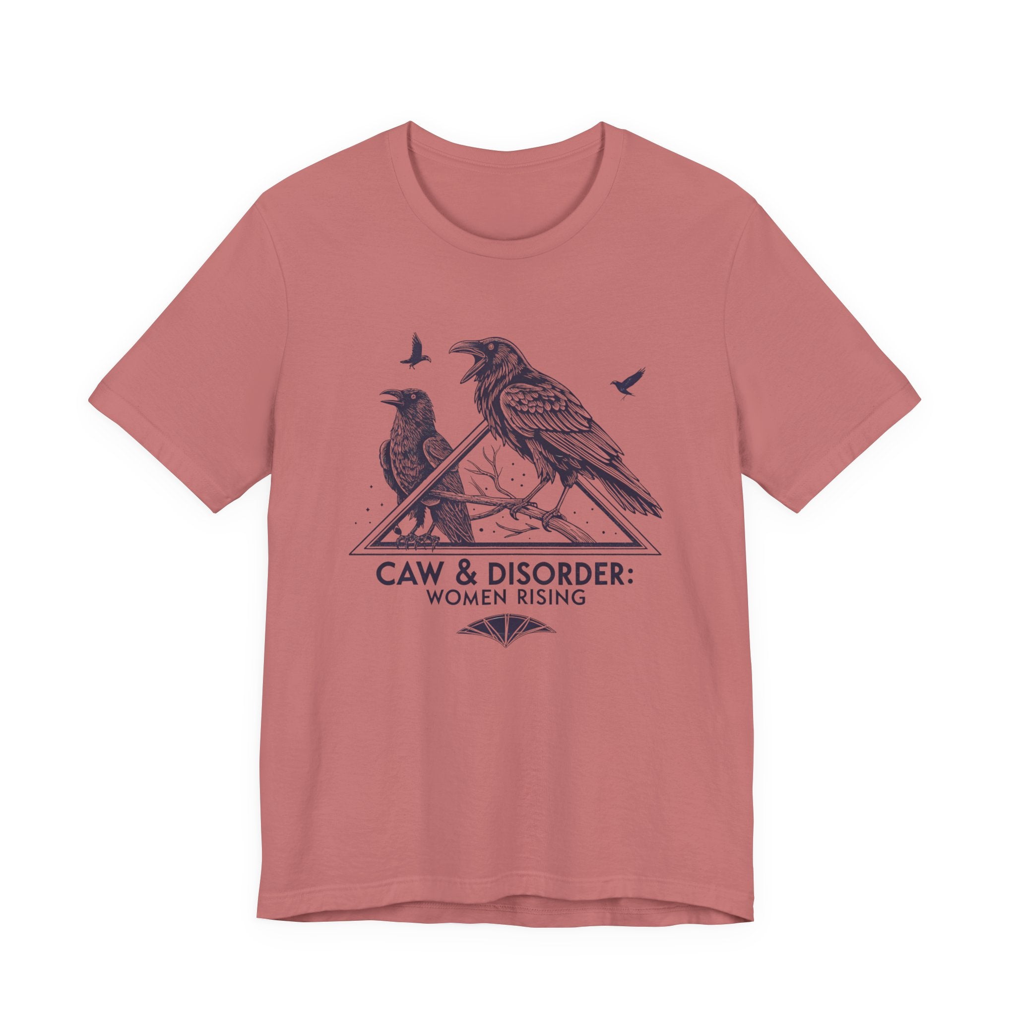 “Caw & Disorder” Tee — "Women Rising" Raven Graphic T-Shirt