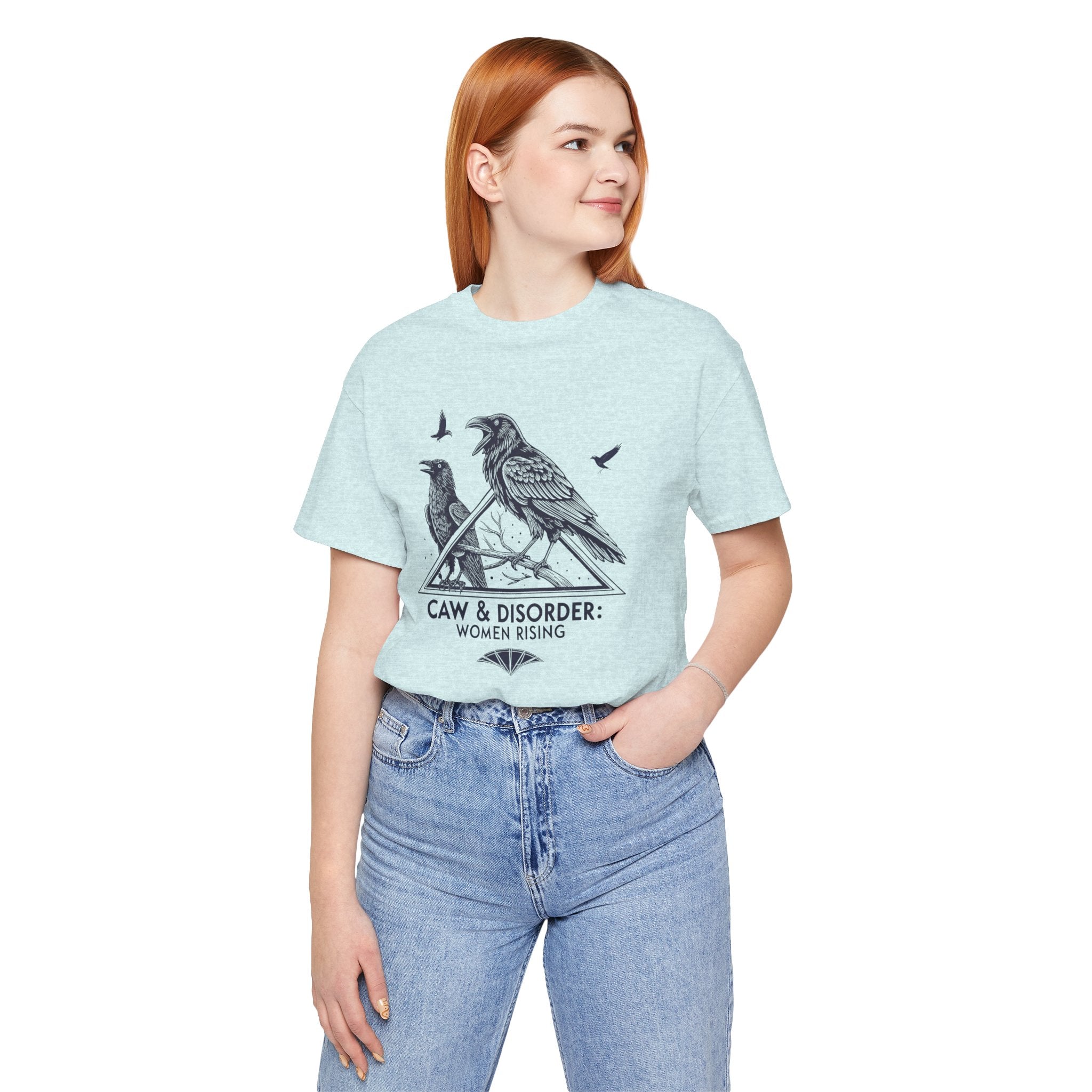 “Caw & Disorder” Tee — "Women Rising" Raven Graphic T-Shirt