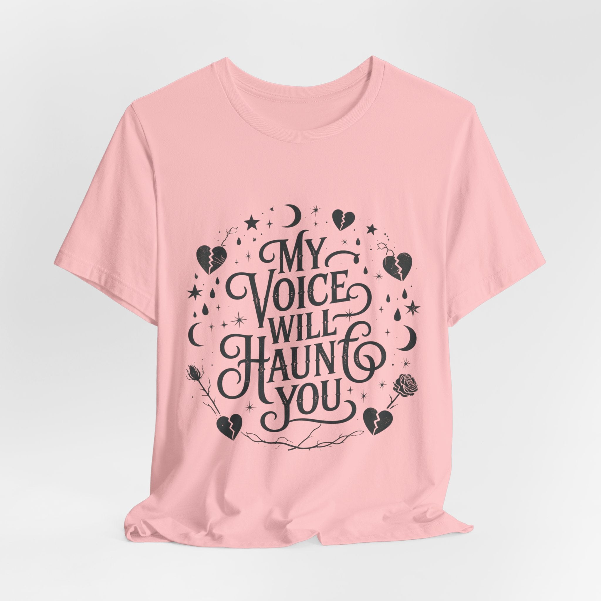 “My Voice Will Haunt You” Jersey Unisex T-Shirt