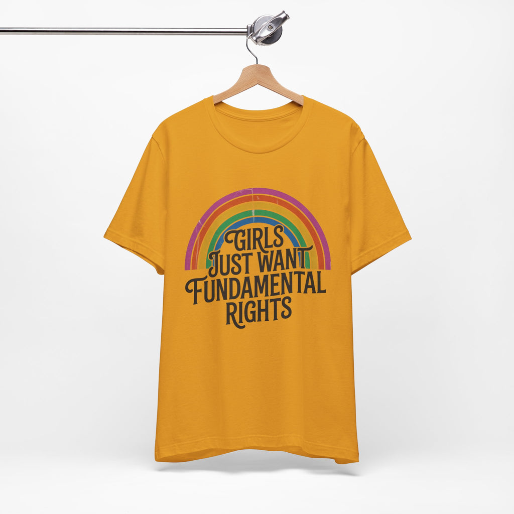 “Girls Just Want Fundamental Rights” Tee — Feminist Rainbow Graphic T-Shirt