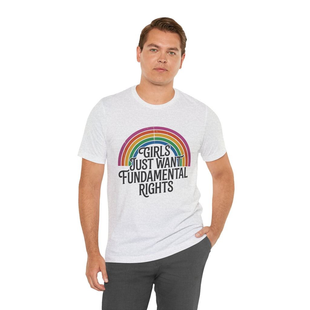 “Girls Just Want Fundamental Rights” Tee — Feminist Rainbow Graphic T-Shirt