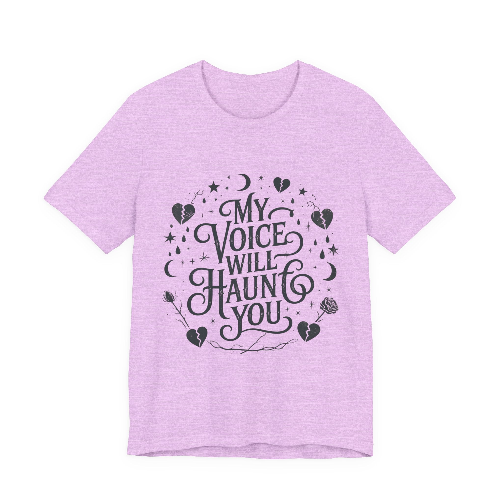 “My Voice Will Haunt You” Jersey Unisex T-Shirt